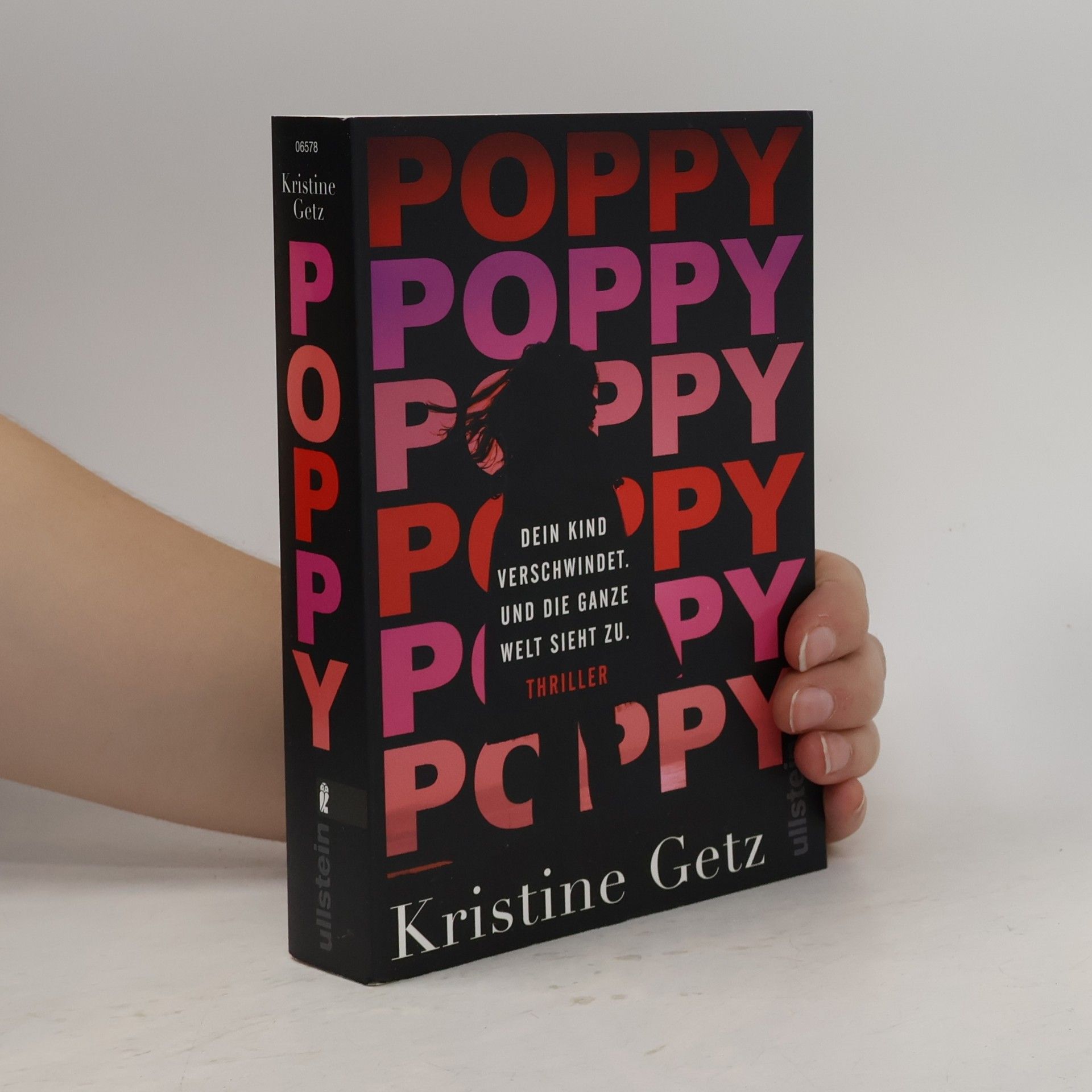 Kristine Getz Poppy. Dein Kind verschwindet. Und die ganze Welt sieht zu.