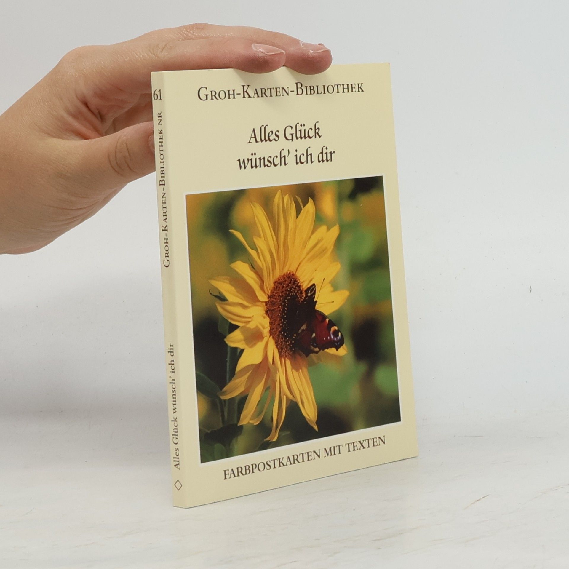 Collectif d'auteurs Groh Karten-Bibliothek, Nr.61, Alles Glück wünsch' ich dir