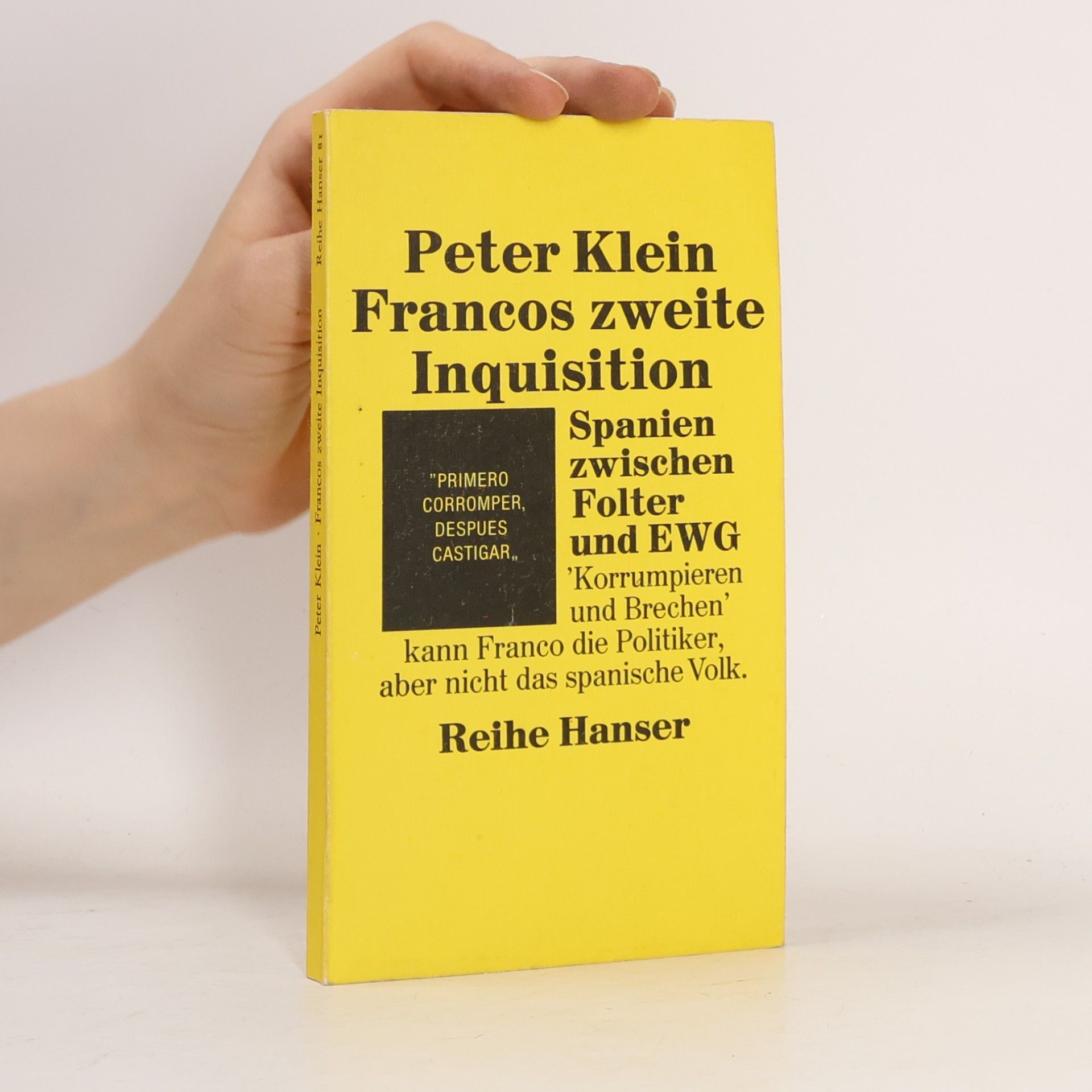 Peter Klein Reihe Hanser - 81: Francos zweite Inquisition