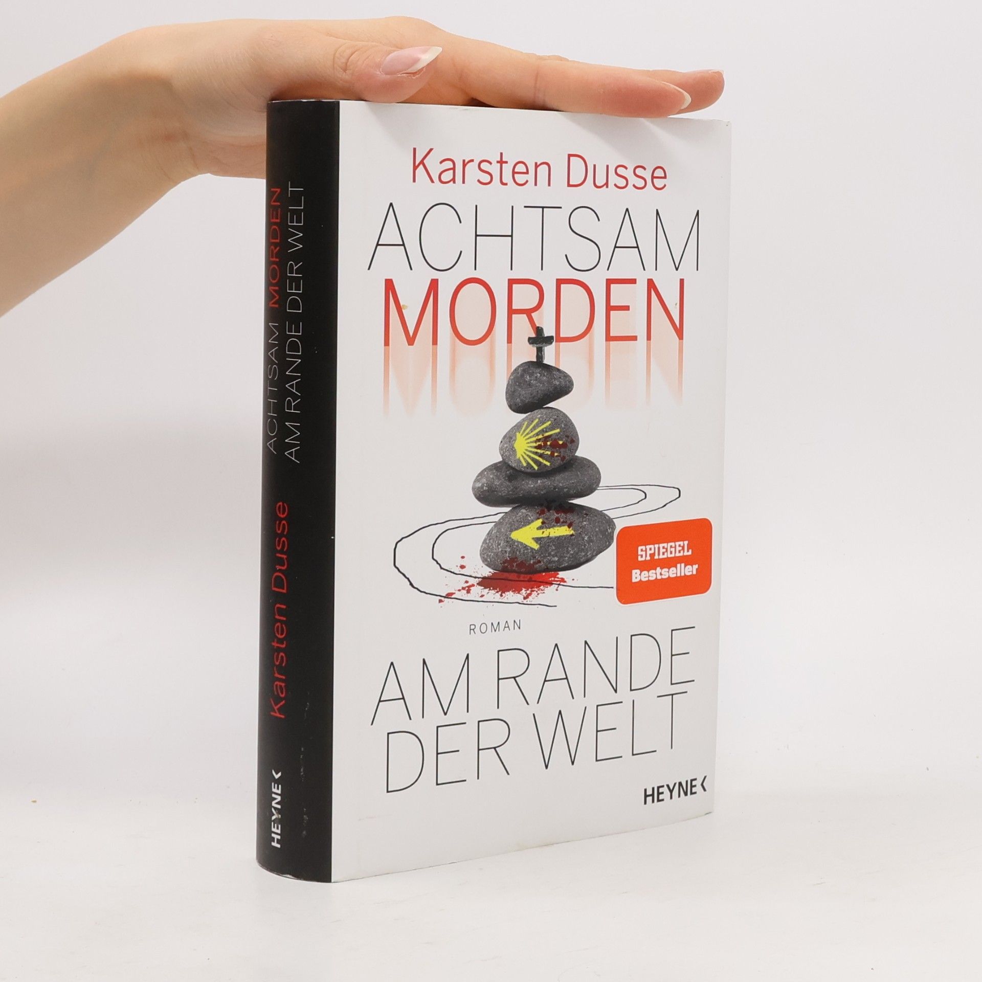 Karsten Dusse Achtsam morden am Rande der Welt