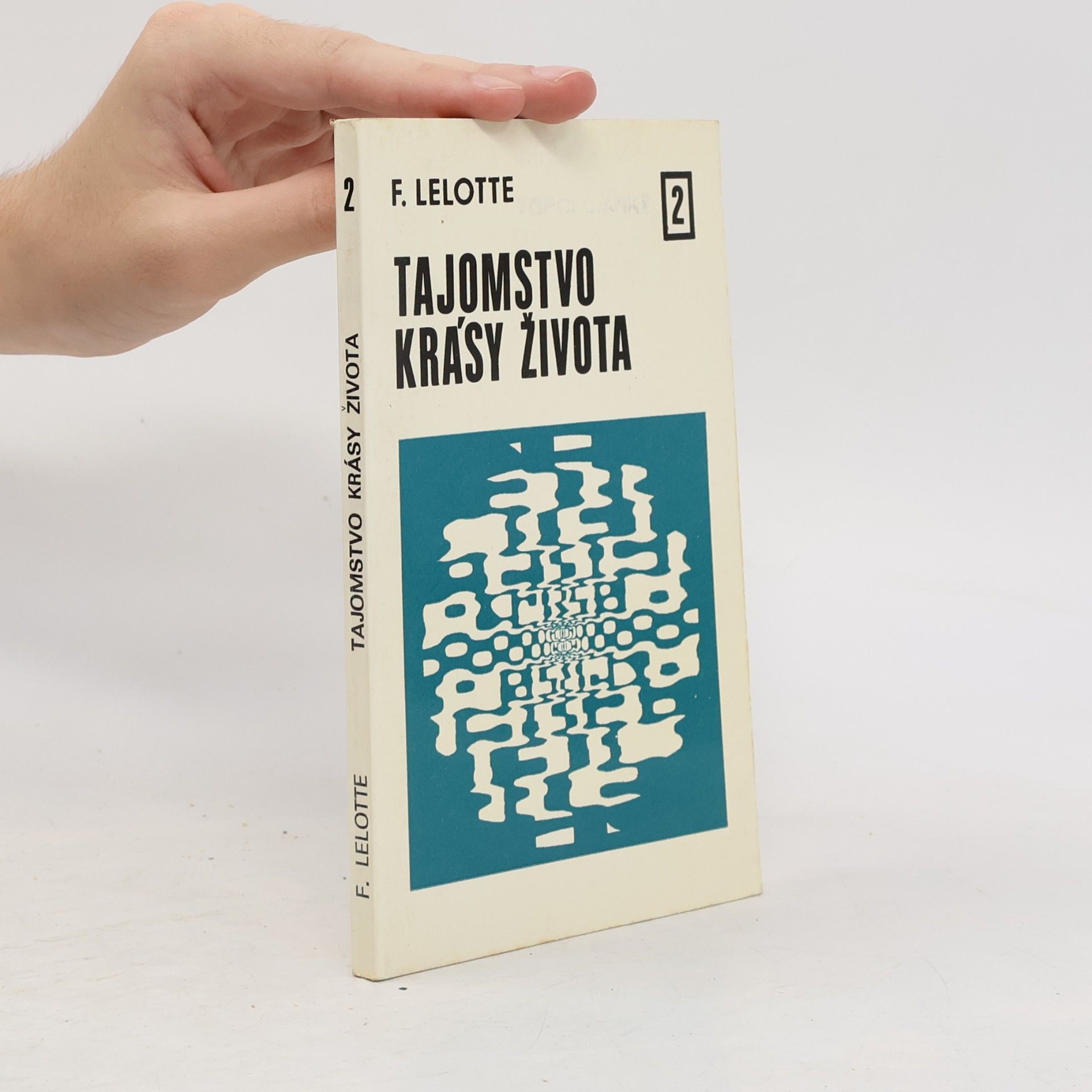 F. Lelotte Tajomstvo krásy života 2
