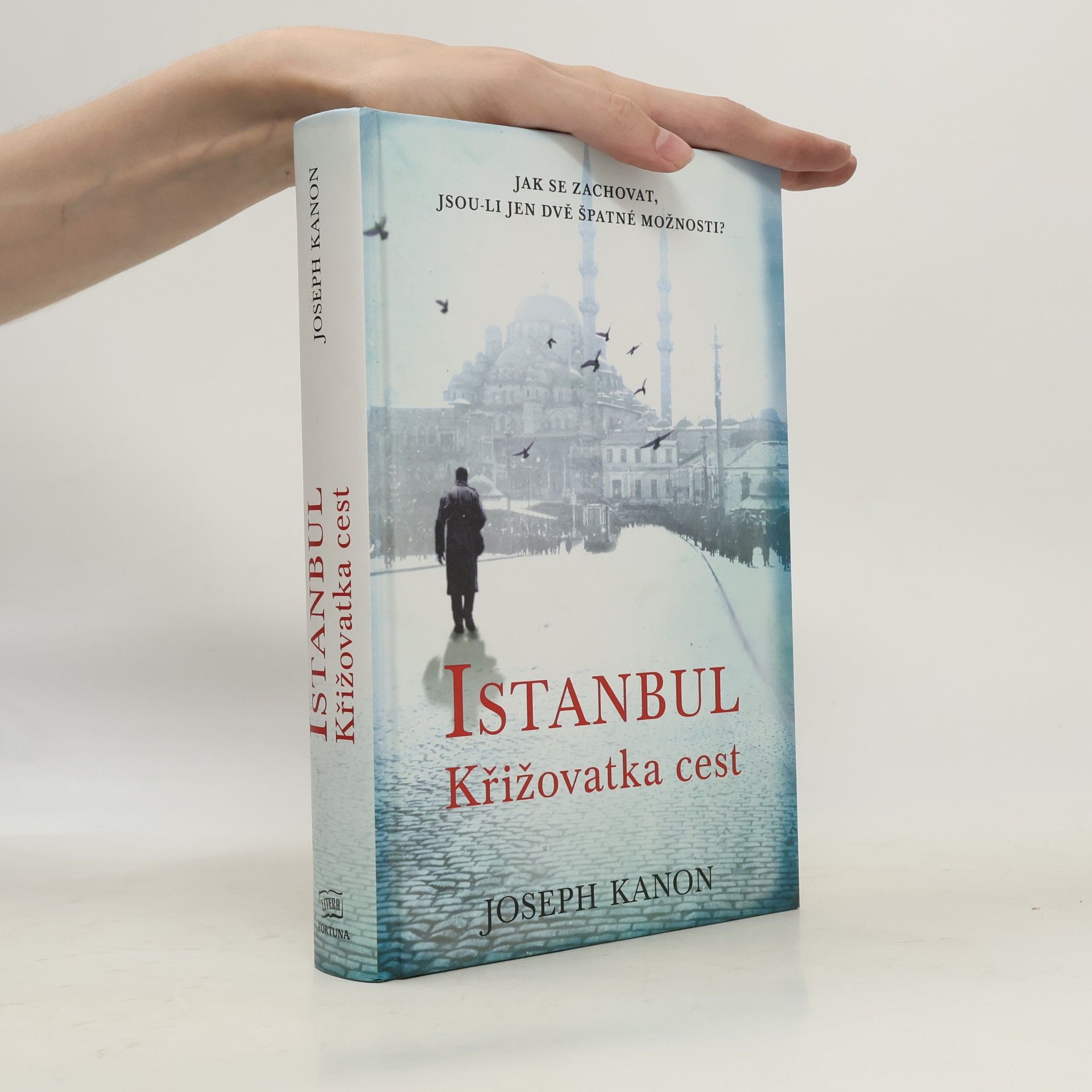 Joseph Kanon Istanbul. Křižovatka cest
