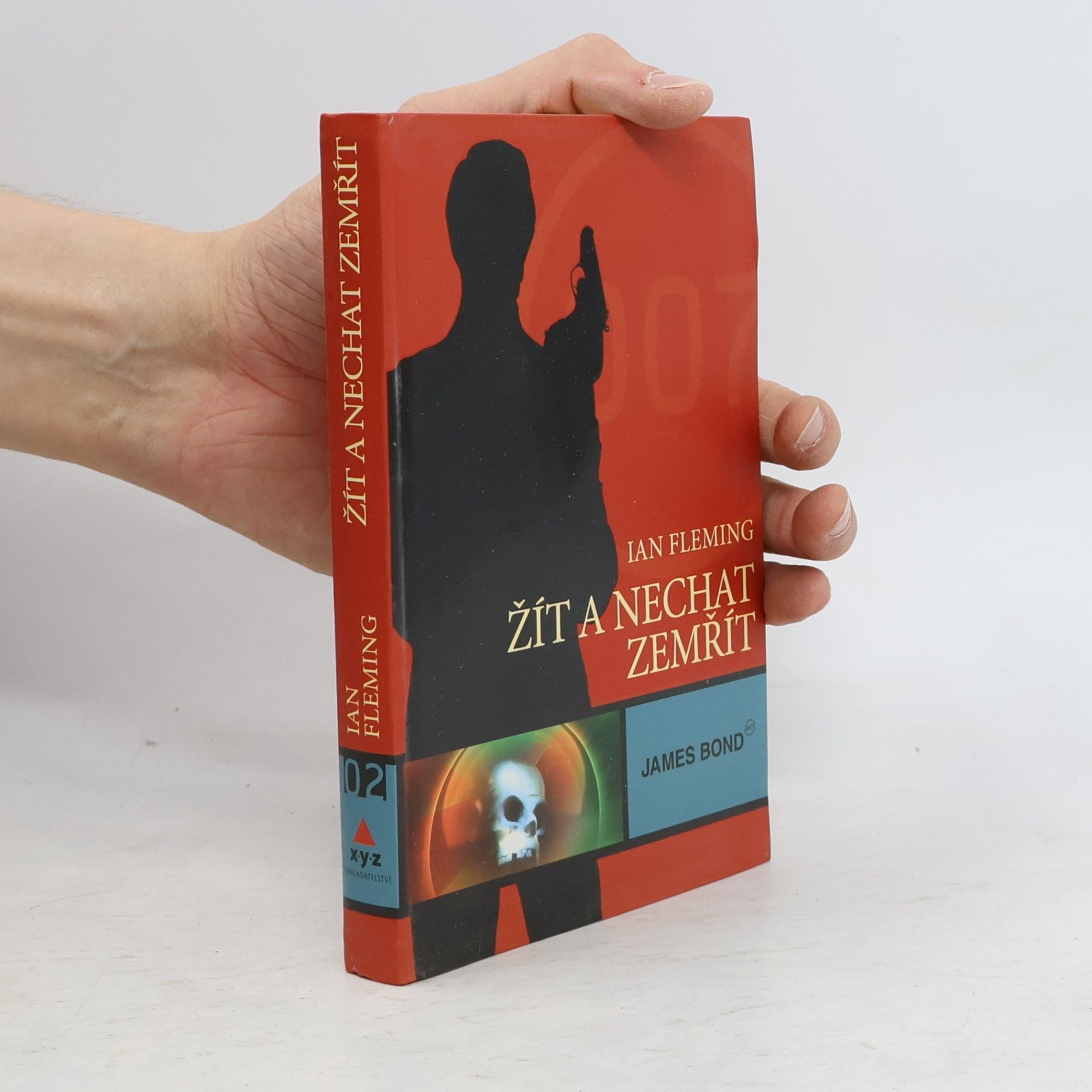 Ian Fleming Žít a nechat zemřít: James Bond 007
