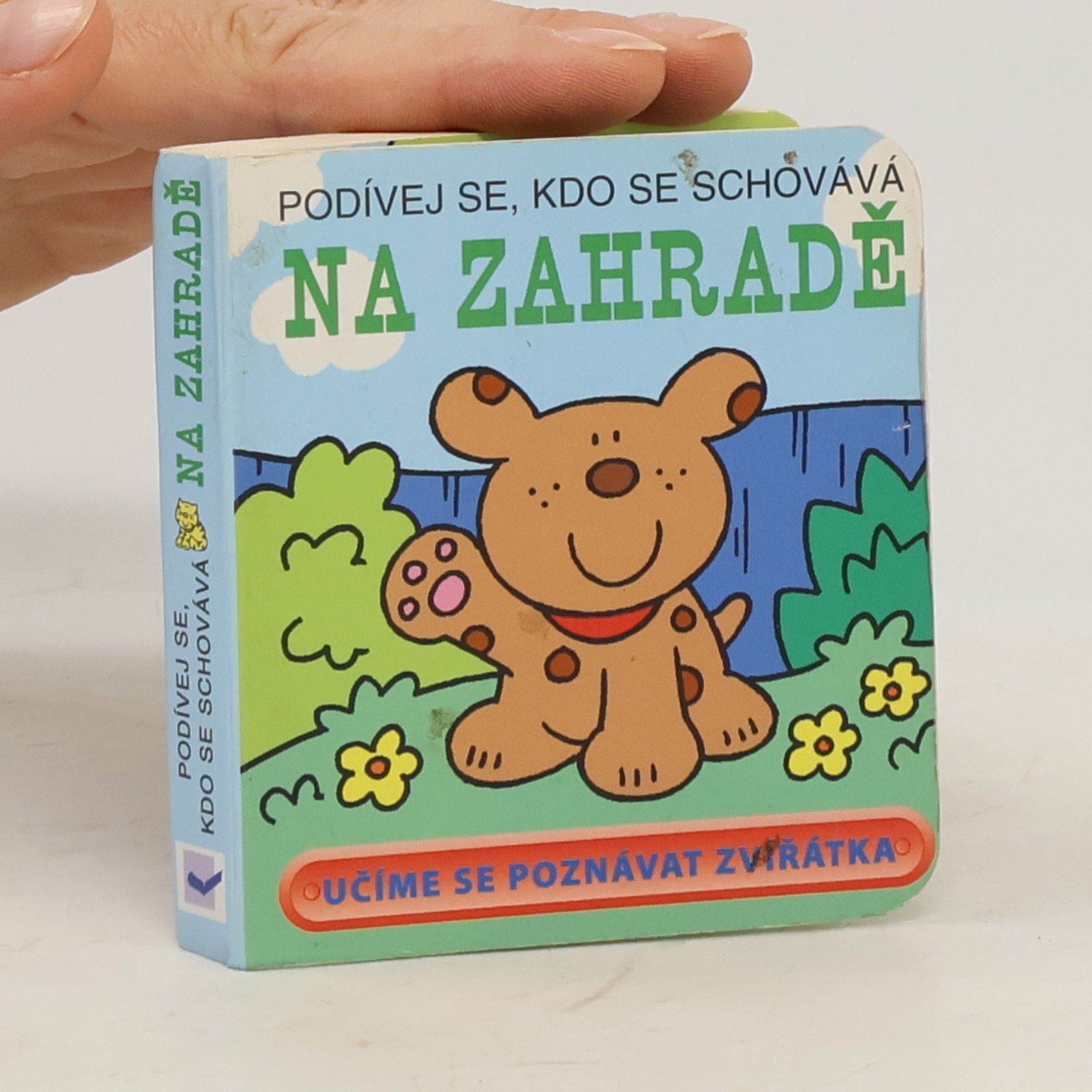 David Crossley Podívej se, kdo se schovává na zahradě