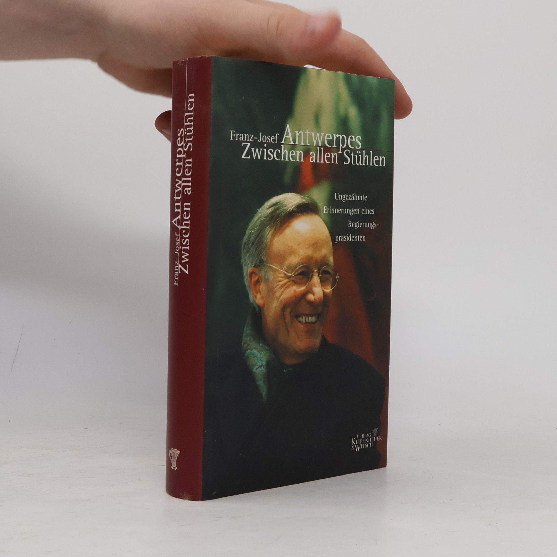 Franz Josef Antwerpes Zwischen allen Stühlen