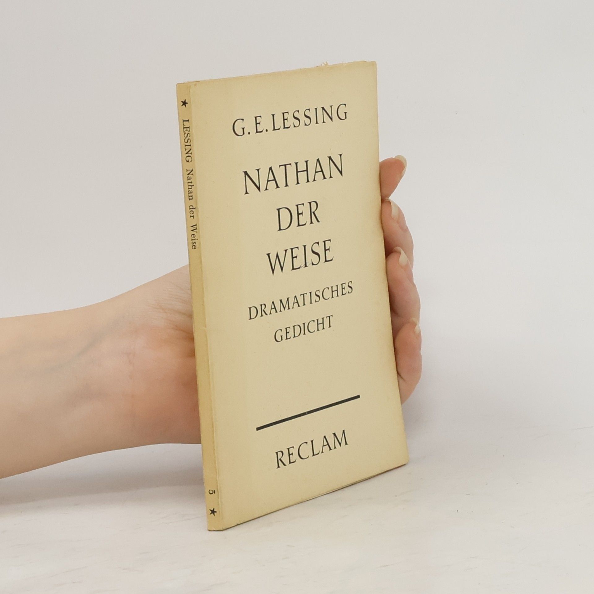 Gotthold Ephraim Lessing Nathan der Weise