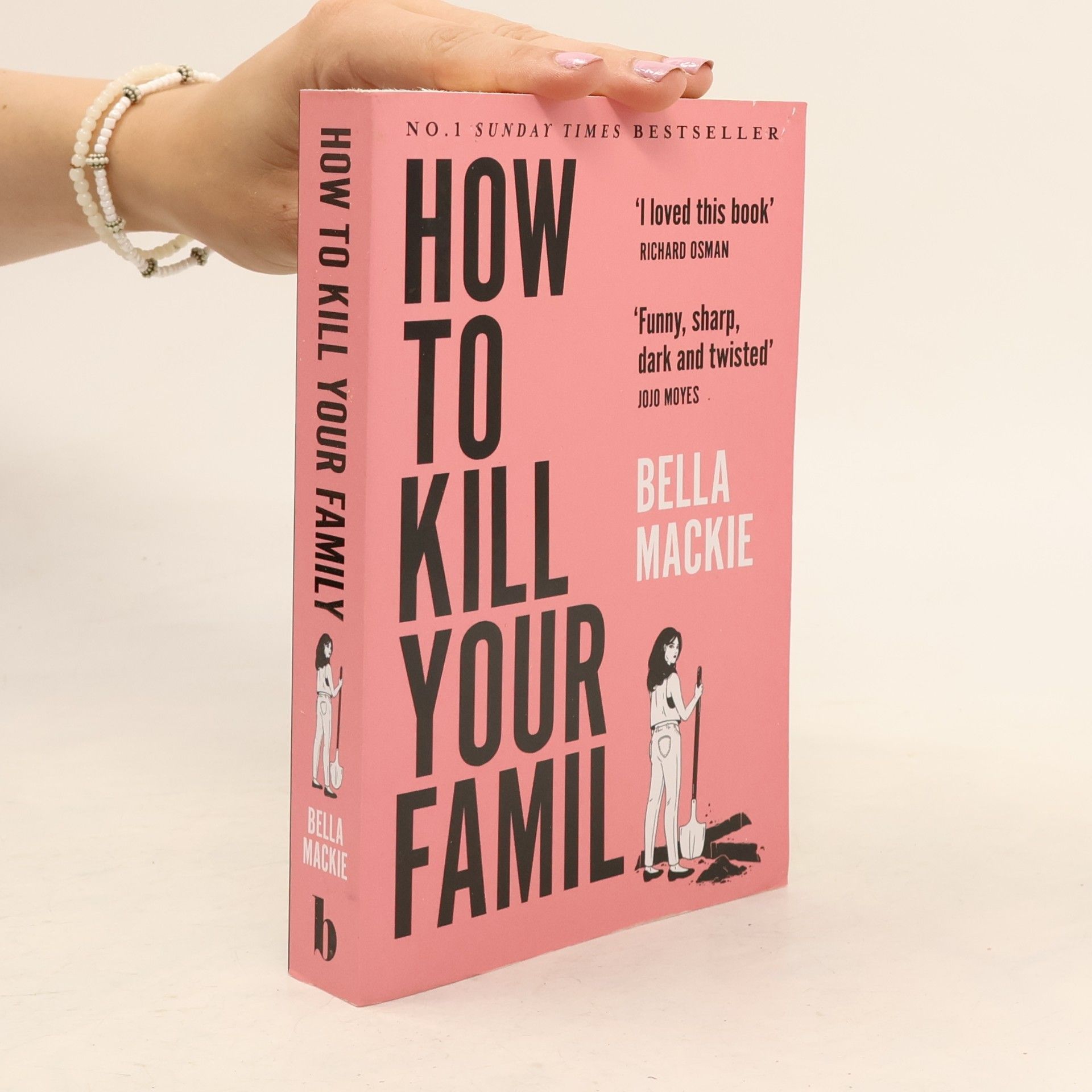 Bella Mackie How to Kill Your Family