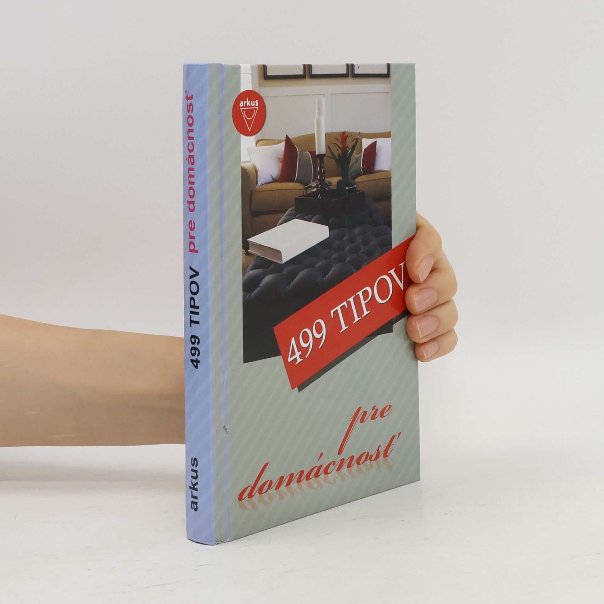 Various authors 499 tipov pre domácnosť
