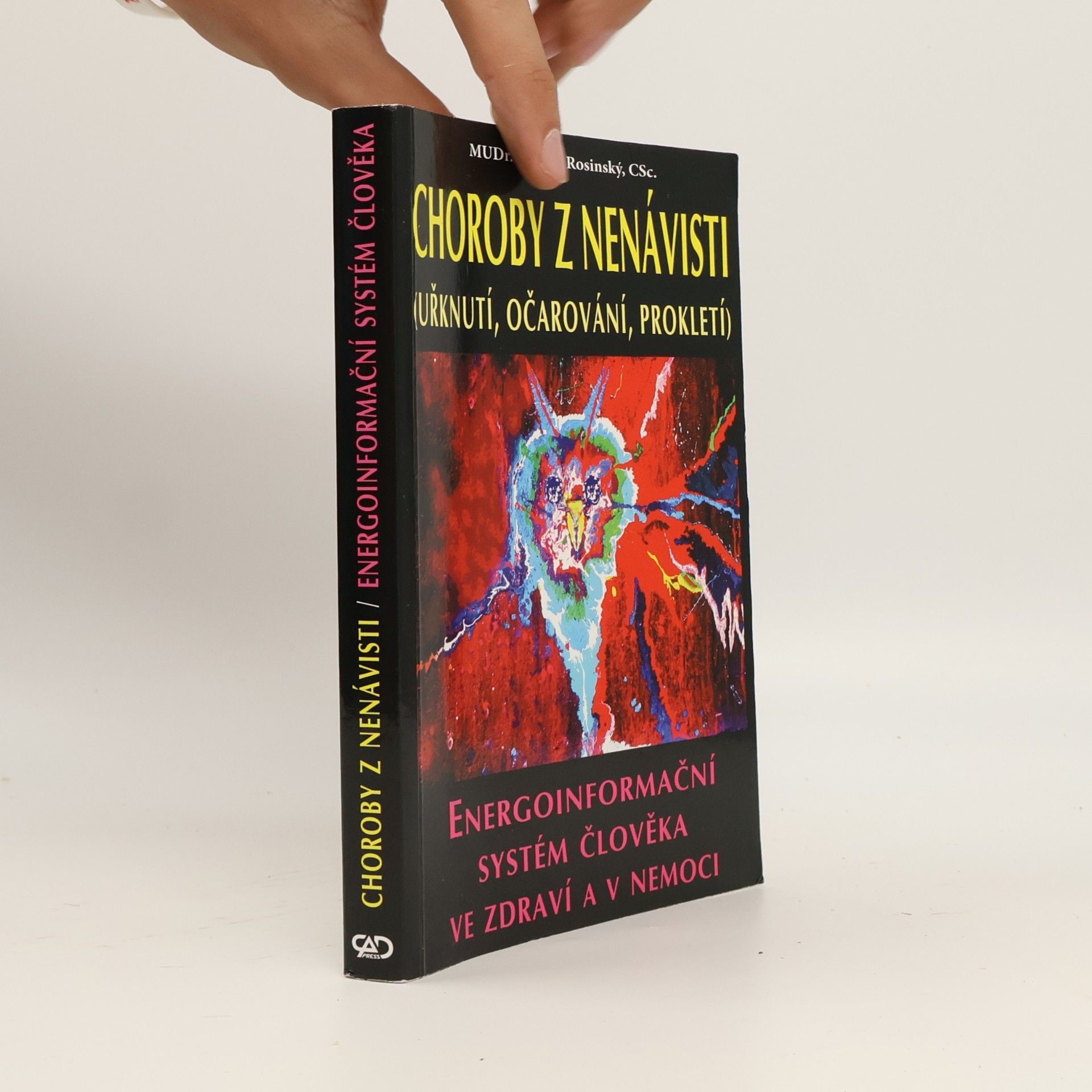 Teodor Rosinský Choroby z nenávisti. Uřknutí, očarování, prokletí