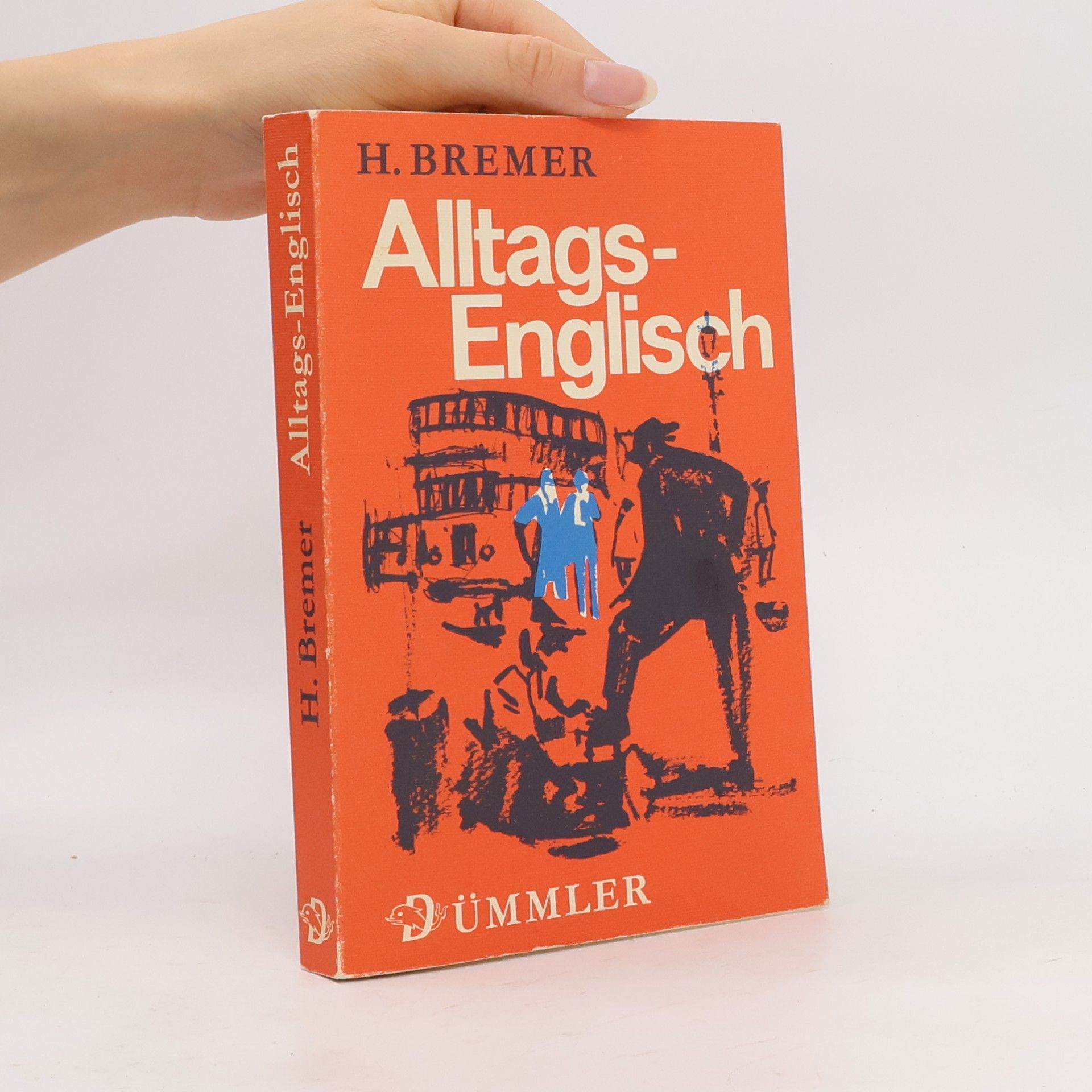 Heinrich Bremer Alltags-Englisch