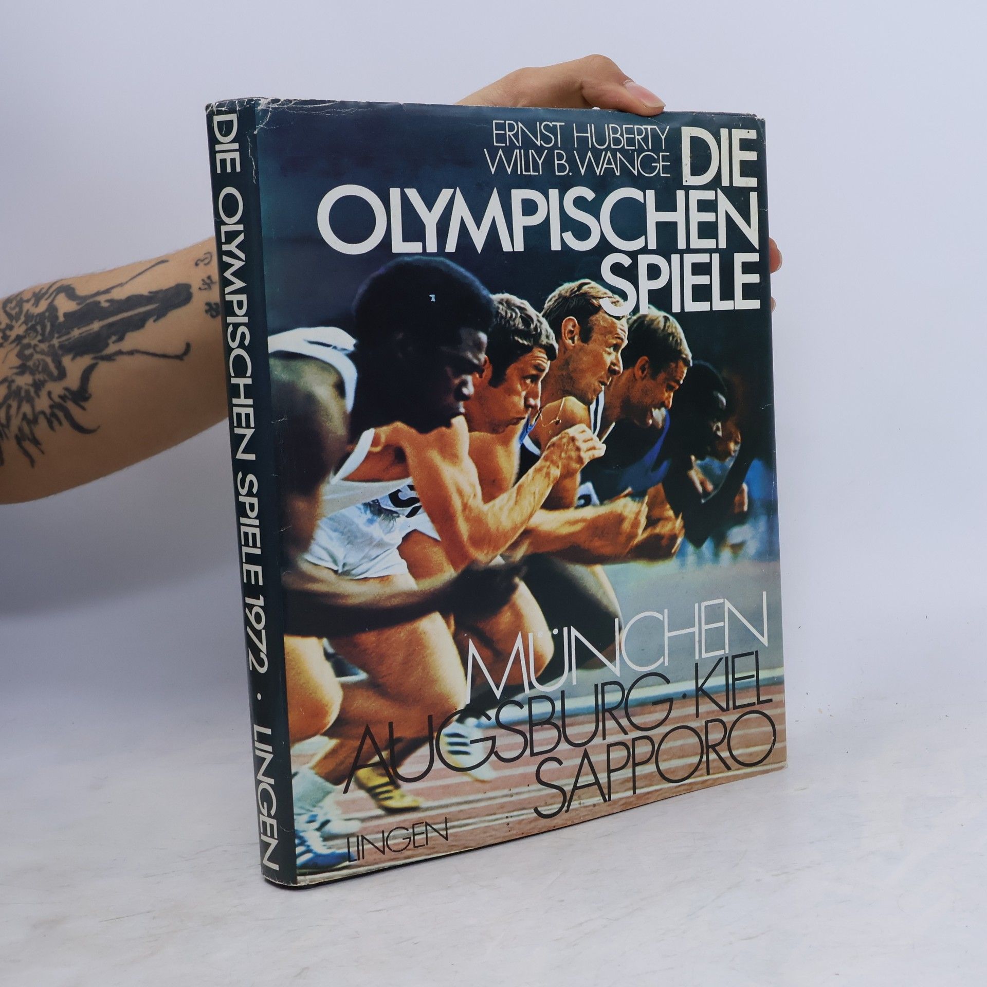 Ernst Huberty Die Olympischen Spiele. München Augsburg. Kiel. Sapporo