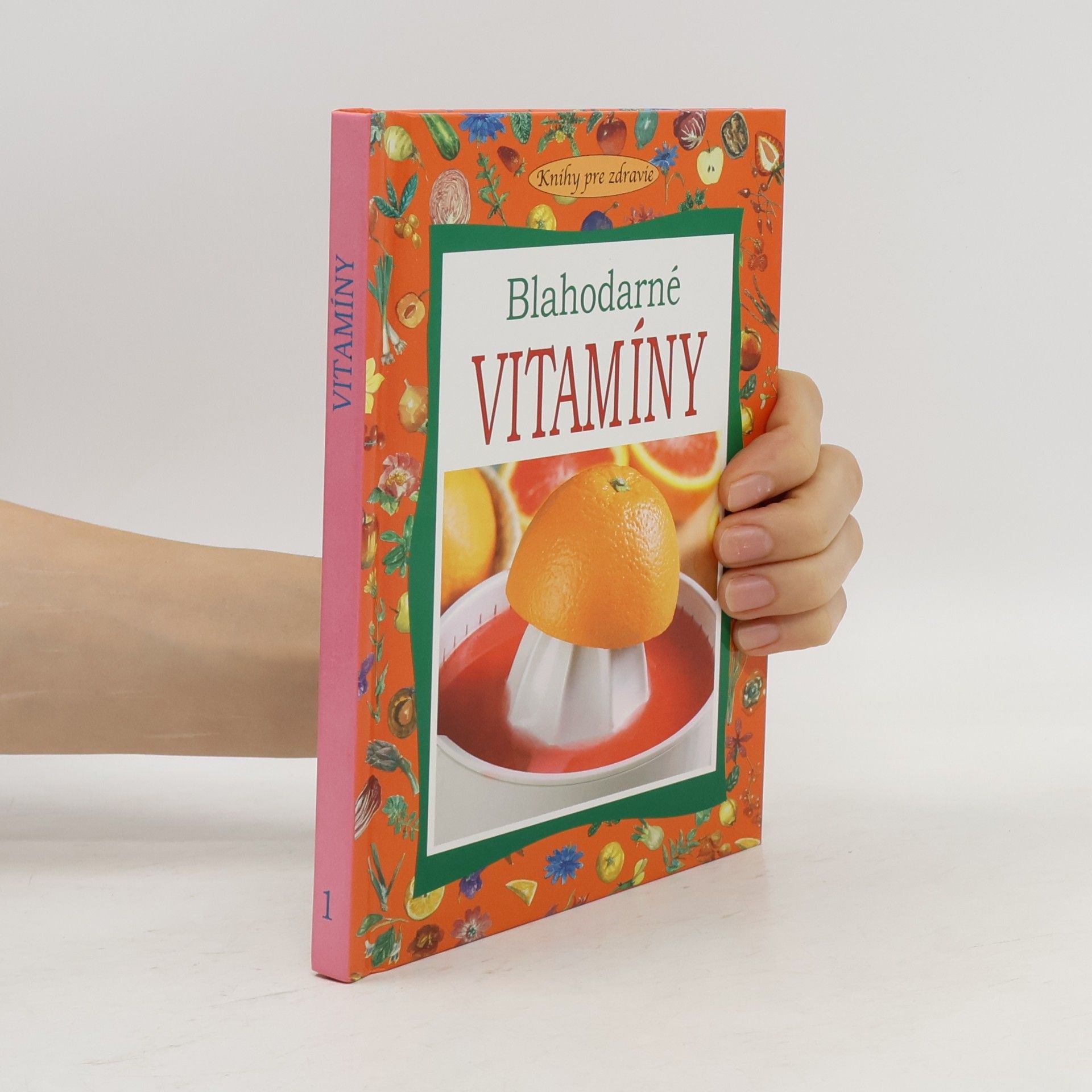 Angela Maria Mauri Blahodarné vitamíny
