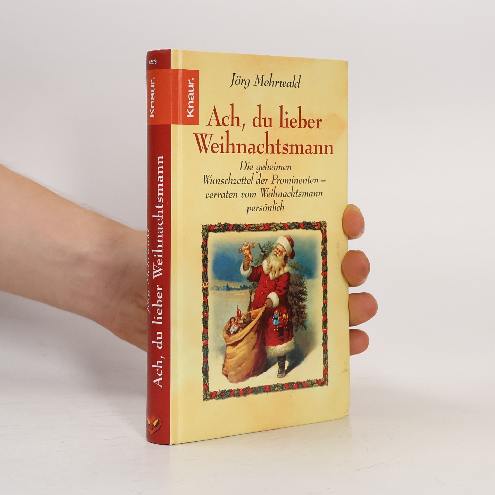 Jörg Mehrwald Ach, du lieber Weihnachtsmann ...