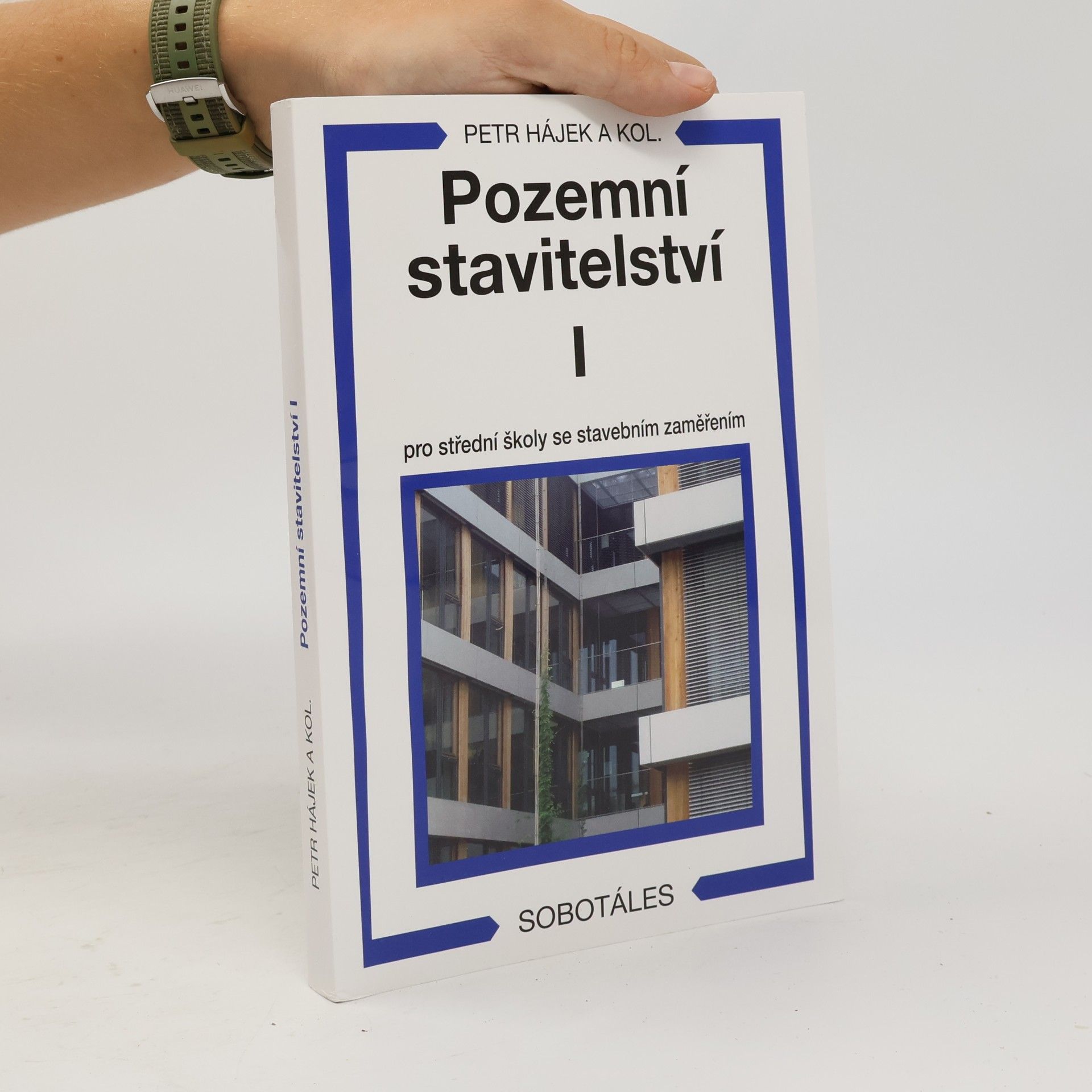 Petr Hájek Pozemní stavitelství I. Pro střední školy se stavebním zaměřením