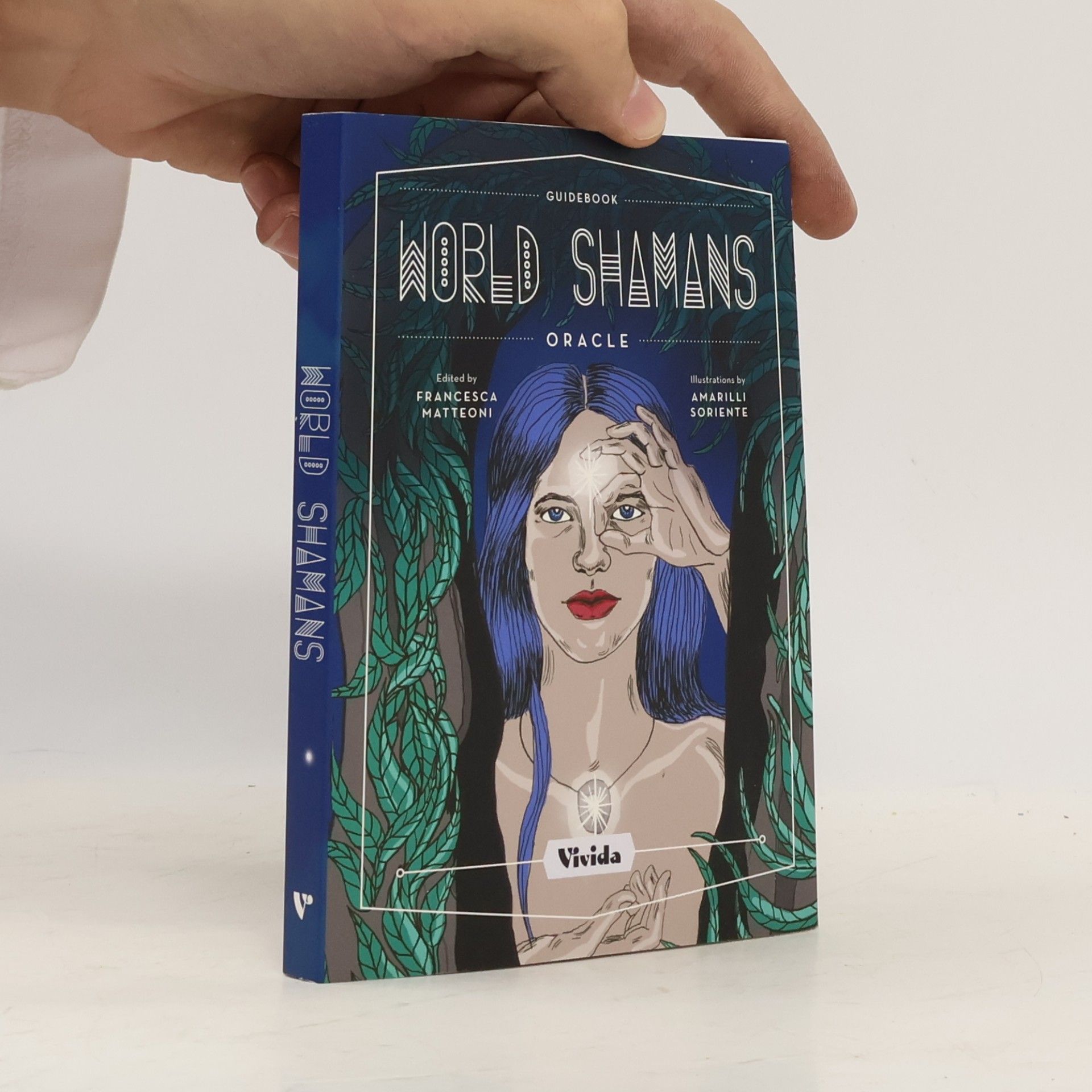 Amarilli Soriente World Shamans Oracle
