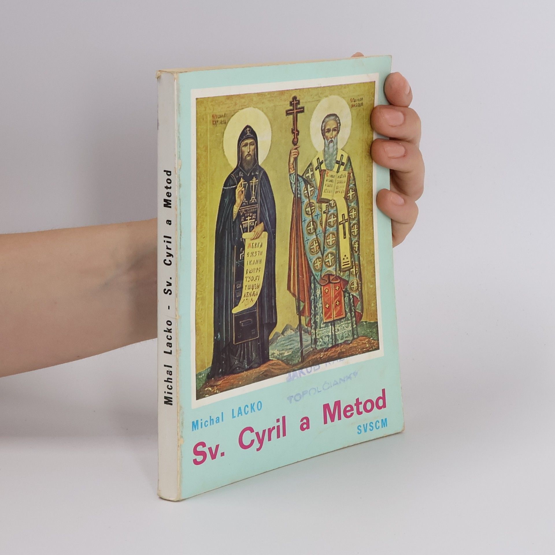 Michal Lacko SJ Svätý Cyril a Metod