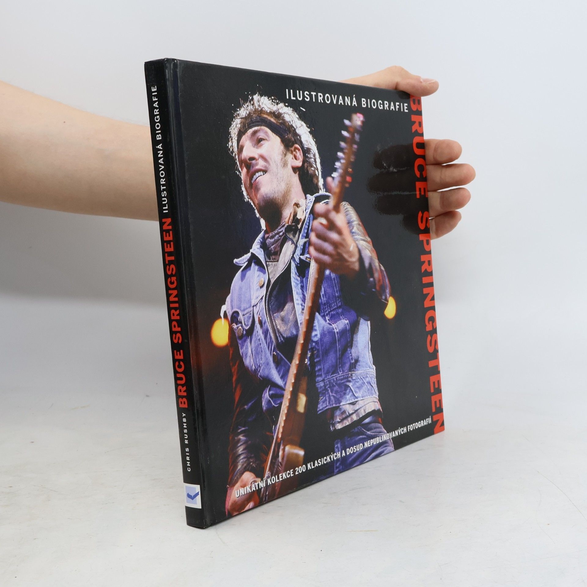 Chris Rushby Bruce Springsteen : ilustrovaná biografie