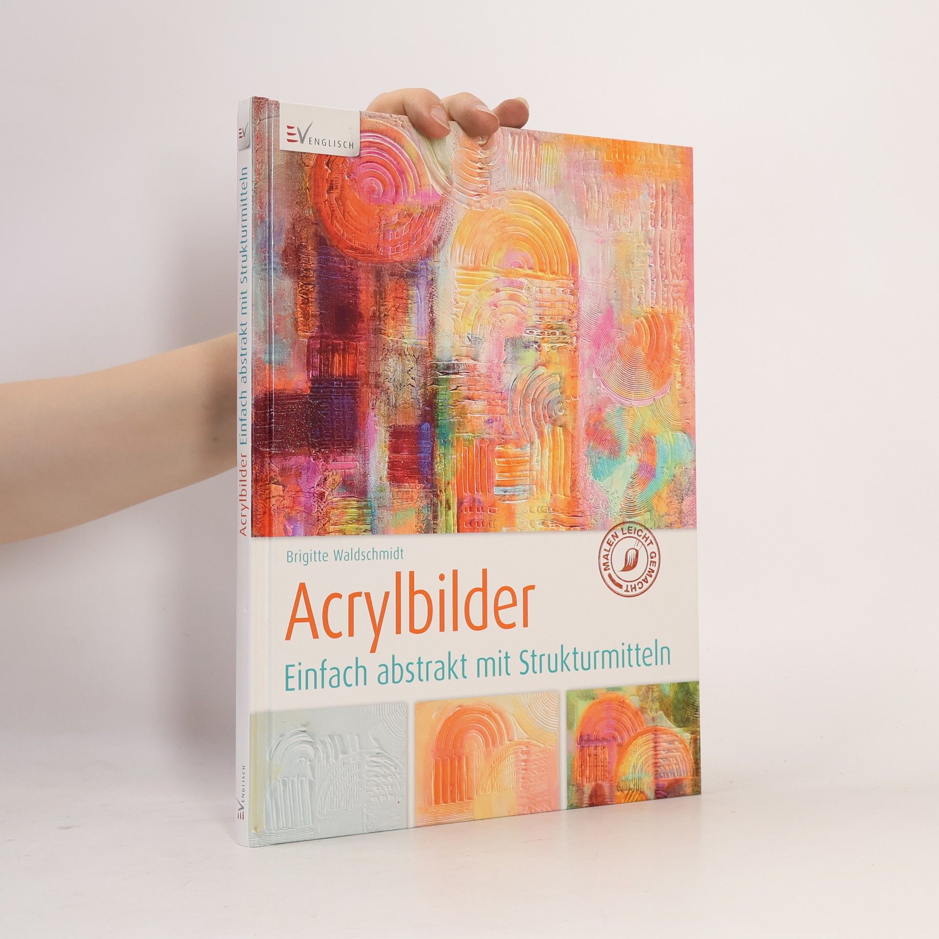 Brigitte Waldschmidt Acrylbilder