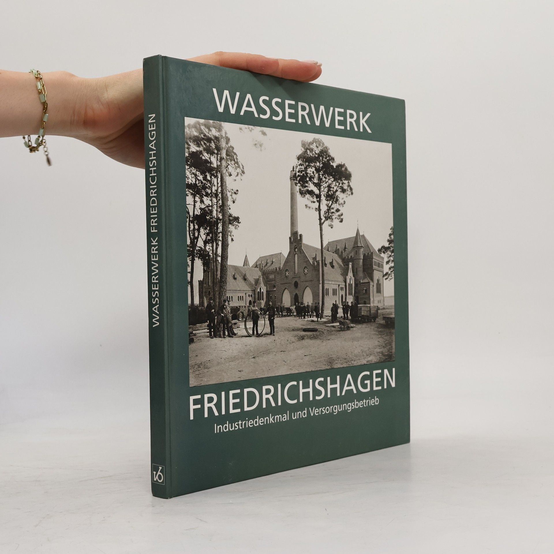 Günter Kley Wasserwerk Friedrichshagen, 1893-1993
