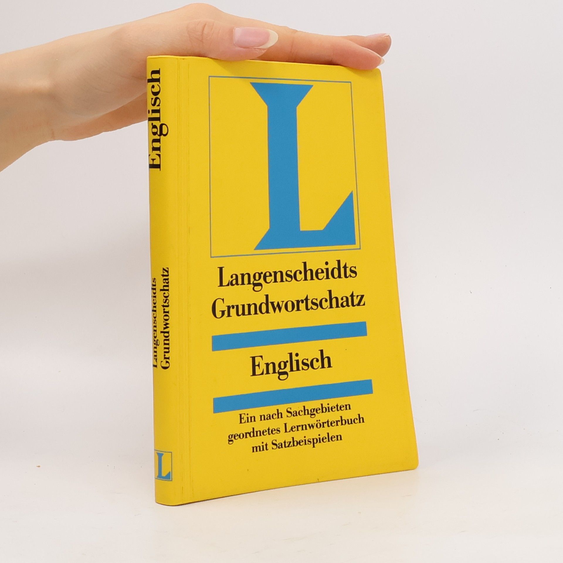 LangenscheidtRedaktion Langenscheidts Grundwortschatz, Englisch : ein nach Sachgebieten geordnetes Lernwörterbuch mit Satzbeispielen