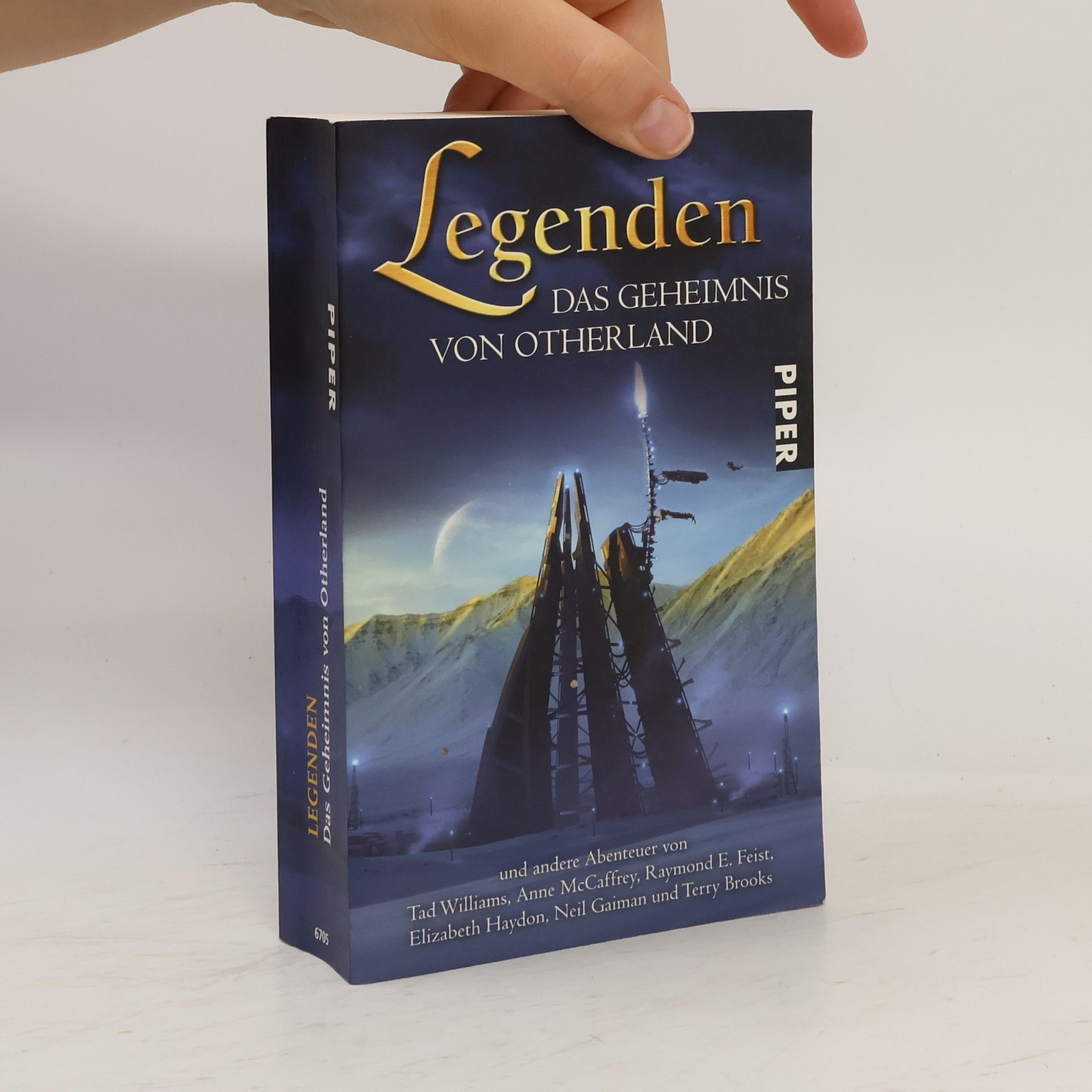 Legenden. Das Geheimnis von Otherland und andere Abenteuer von Tad Williams, Anne McCaffrey, Raymond E. Feist, Elizabeth Haydon, Neil Gaiman und Terry Brooks