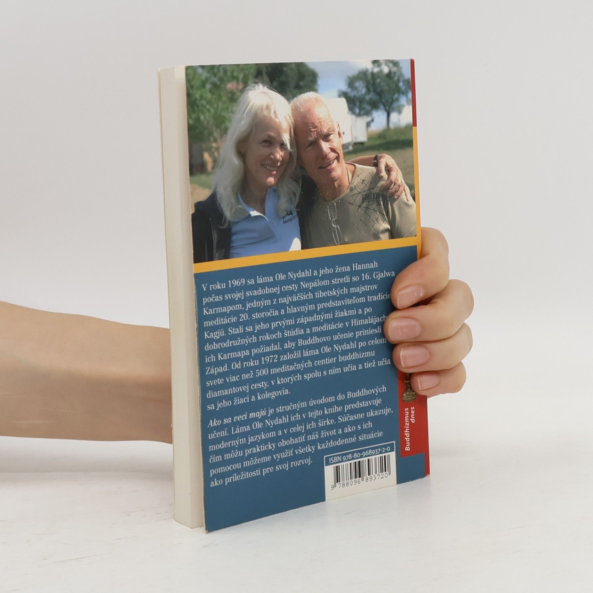 Lama Ole Nydahl Ako sa veci majú: Súčasný úvod do Buddhovho učenia