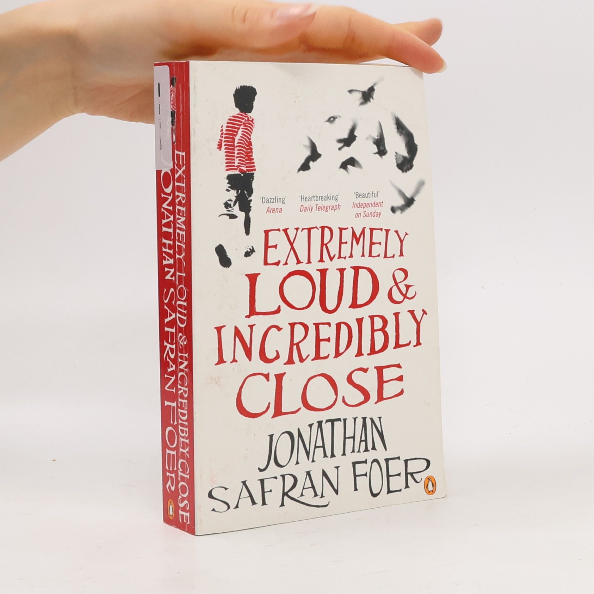 Jonathan Safran Foer Extremely loud & incredibly close