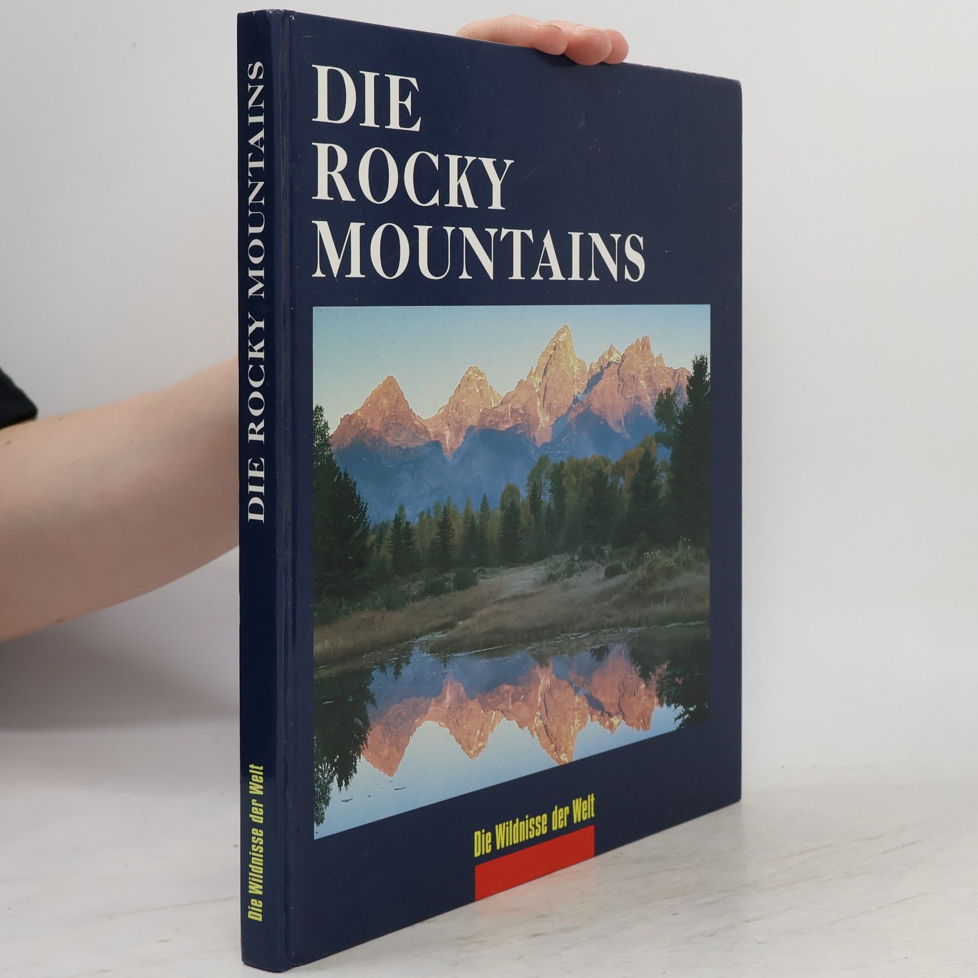 Kolektiv autorů Die Rocky Mountains