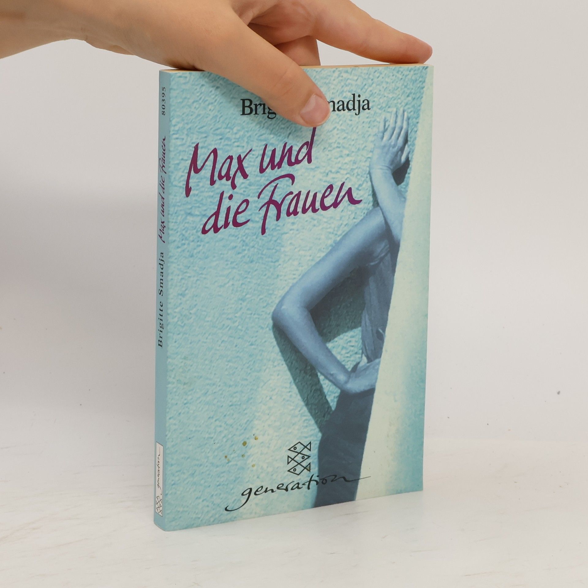 Brigitte Smadja Max und die Frauen