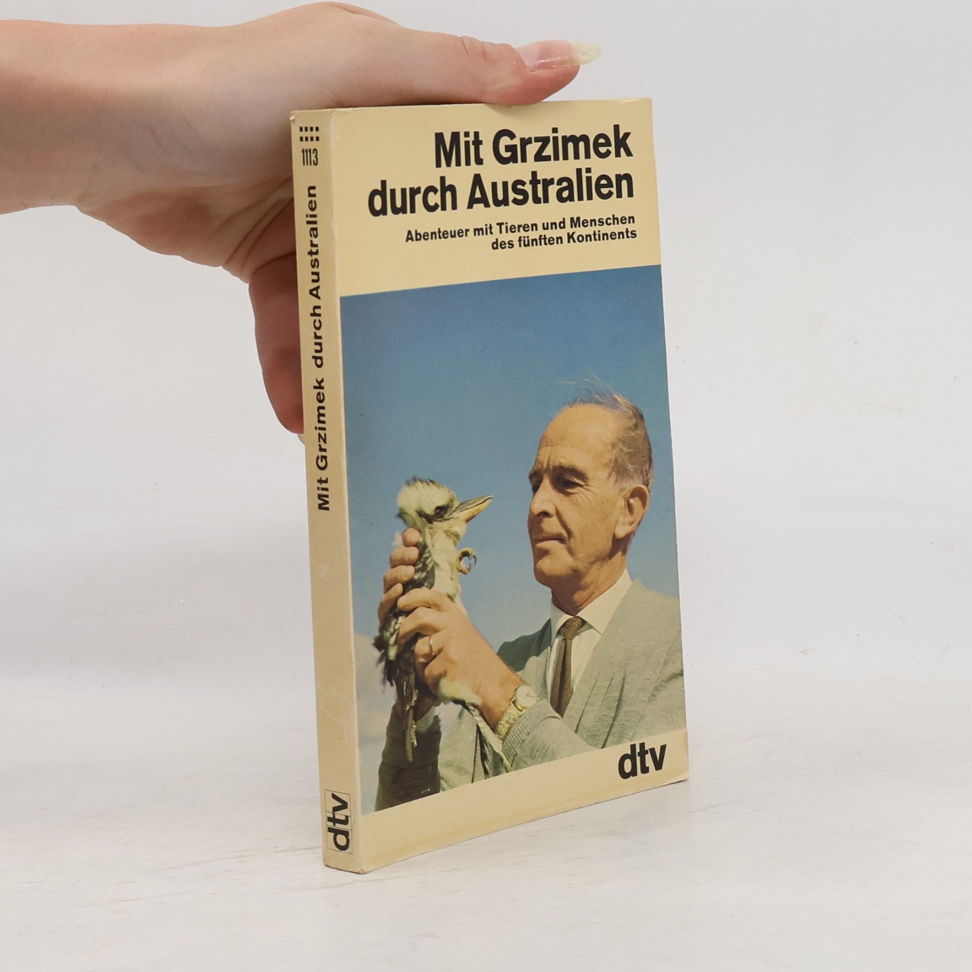 Bernhard Grzimek Mit Grzimek durch Australien