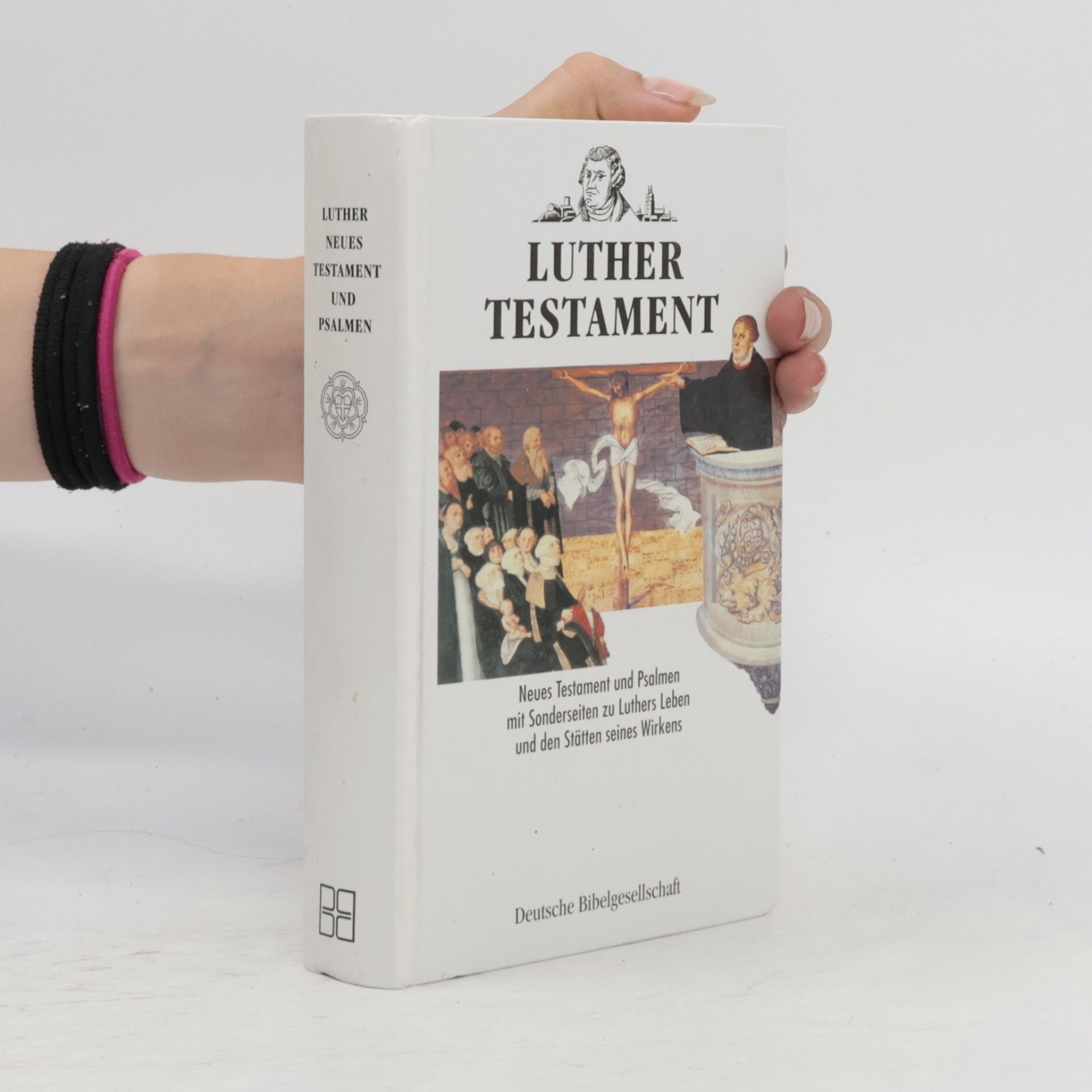 Martin Luther Das Neue Testament und die Psalmen