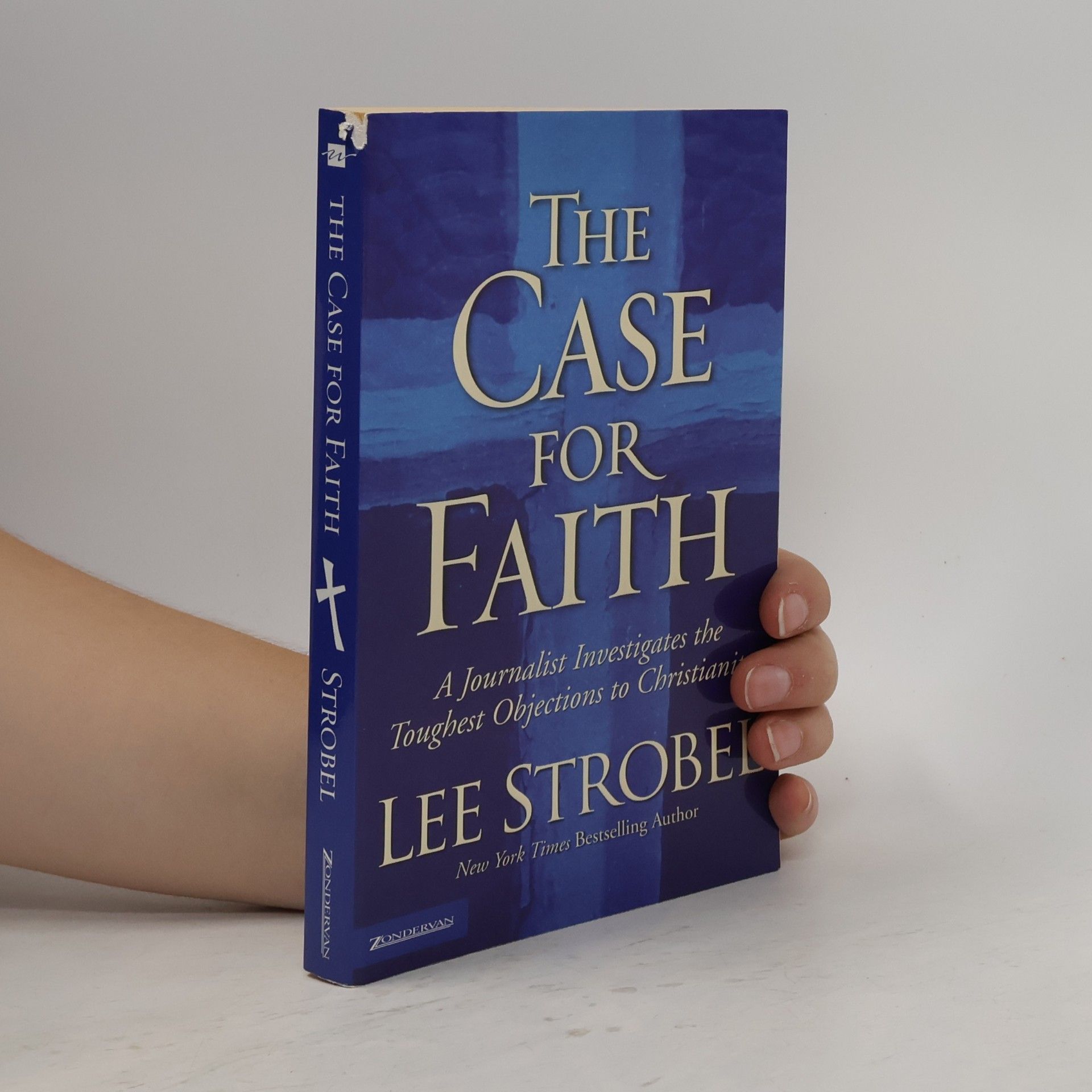 Lee Strobel The Case for Faith