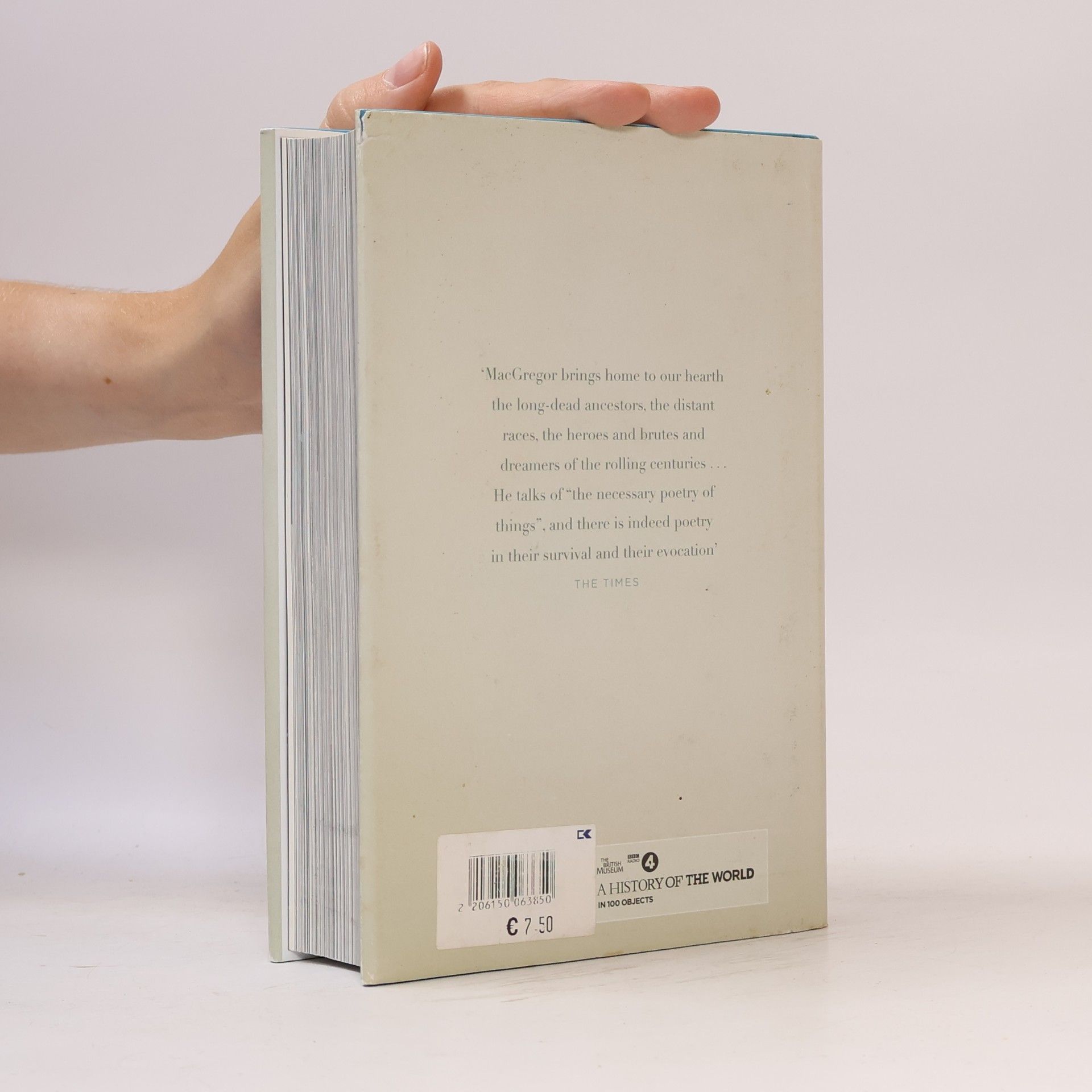 Neil MacGregor A History of the World in 100 Objects