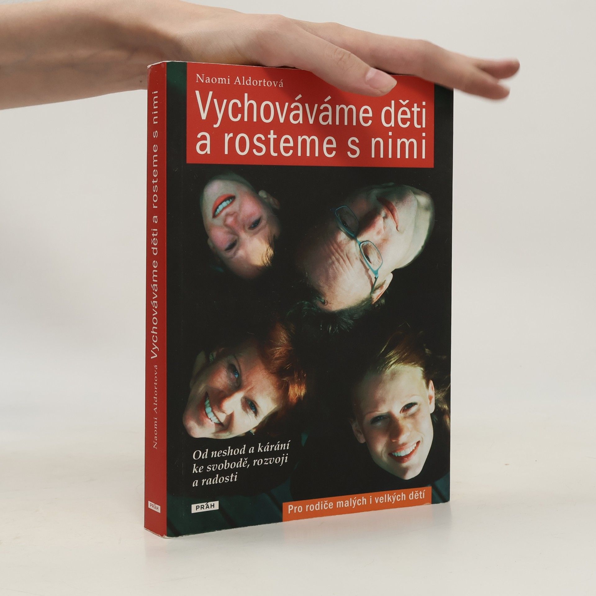 Naomi Aldort Vychováváme děti a rosteme s nimi