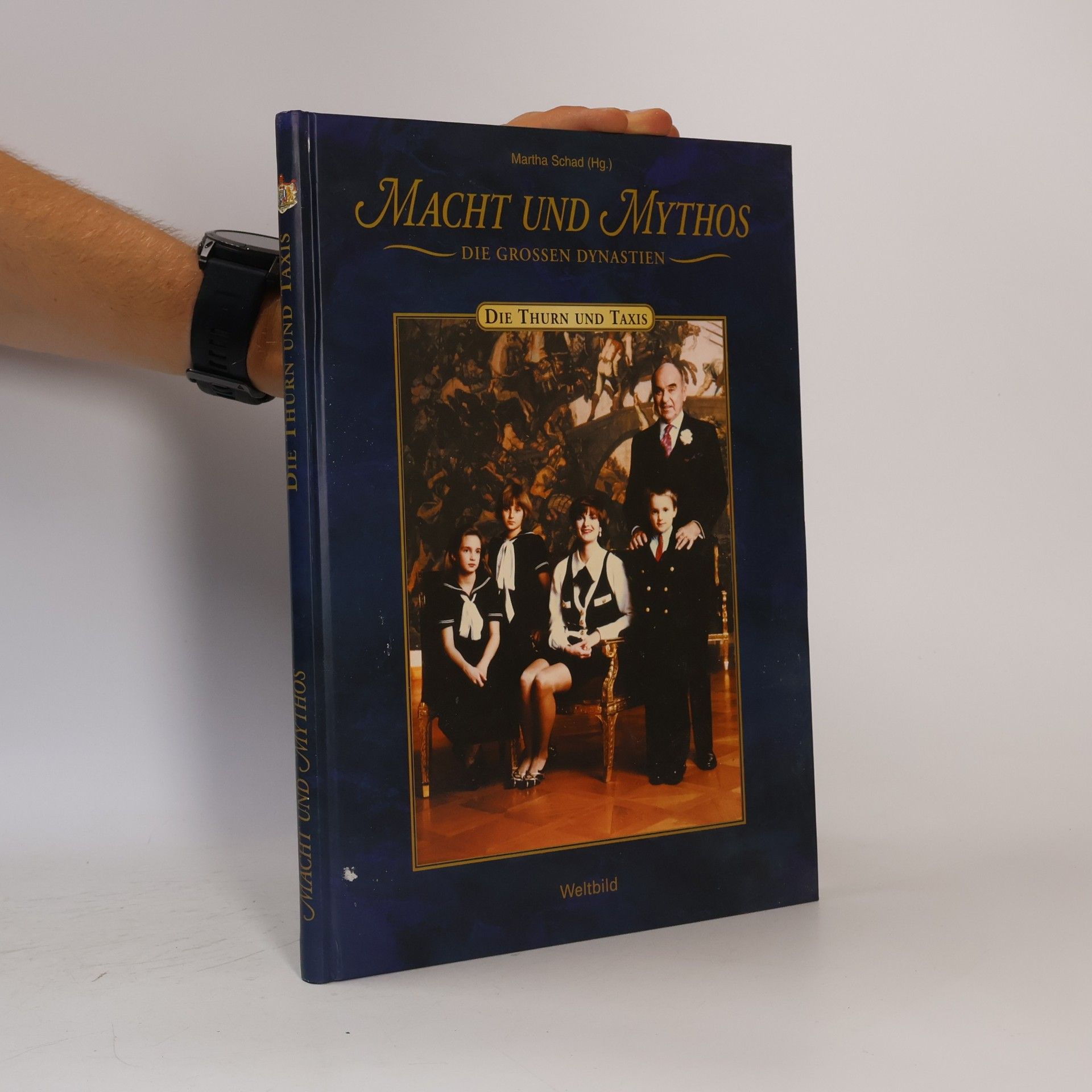Martha Schad Macht und Mythos. Die grossen Dynastien