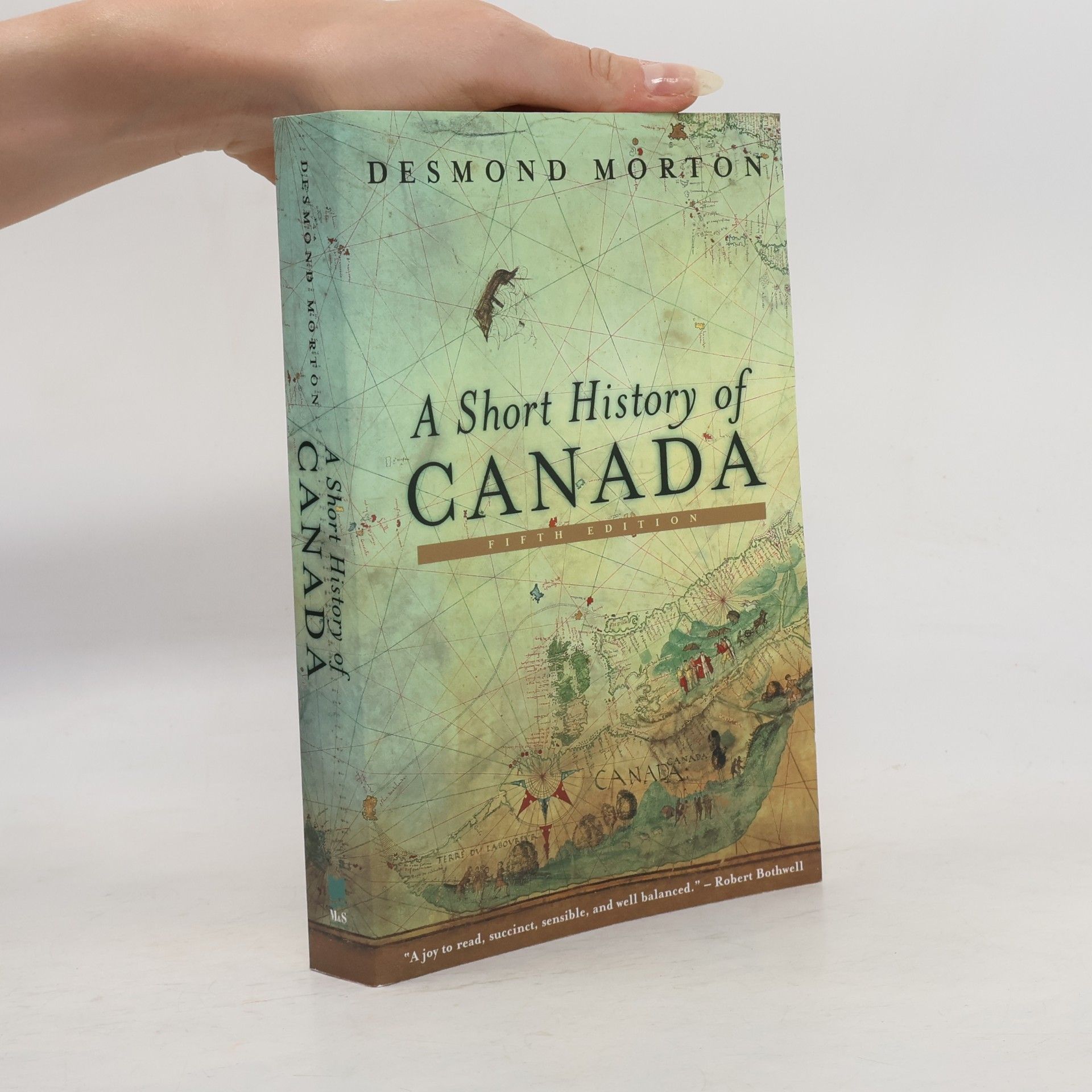 Desmond Dillon Paul Morton A Short History of Canada