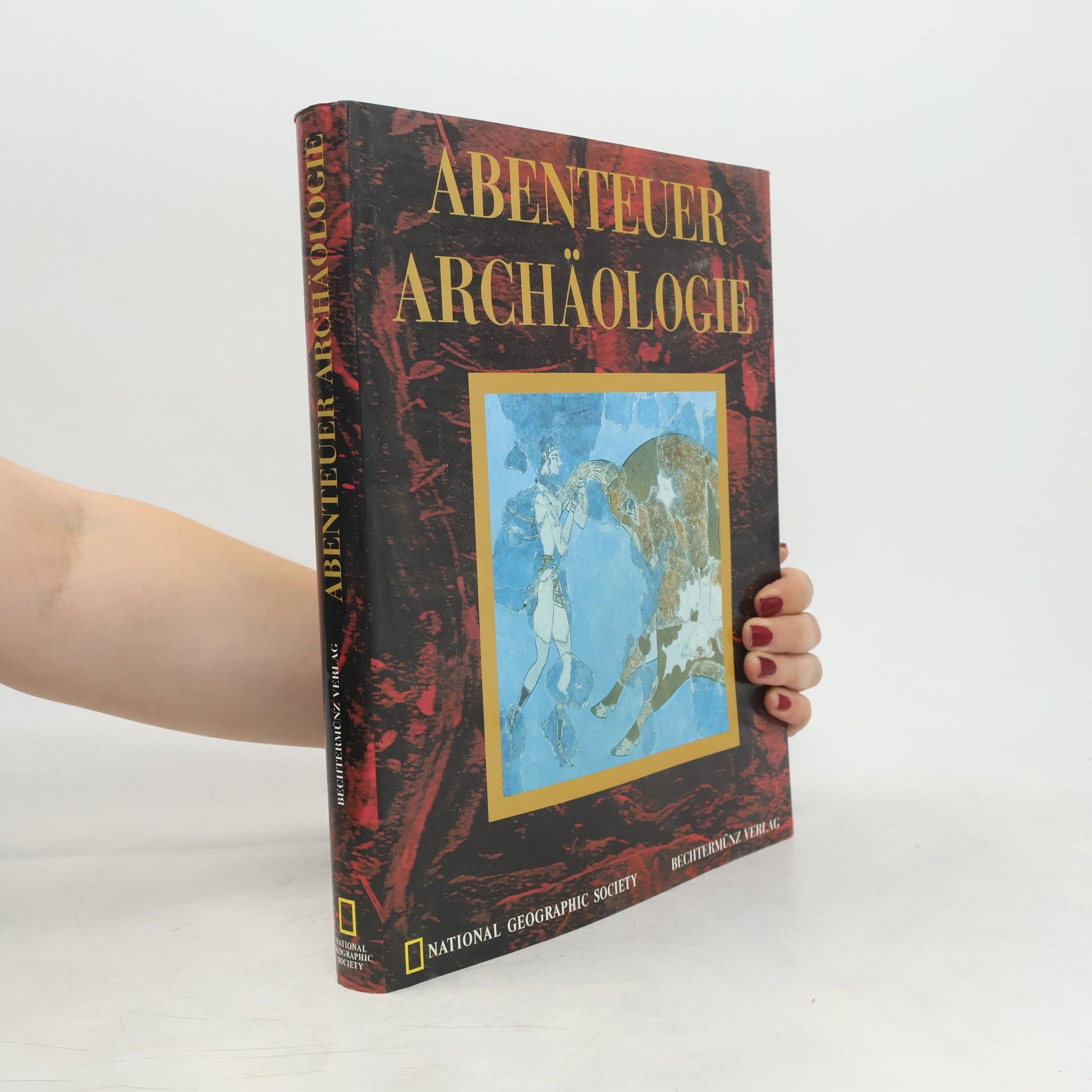Brian M. Fagan Abemteur Archäologie