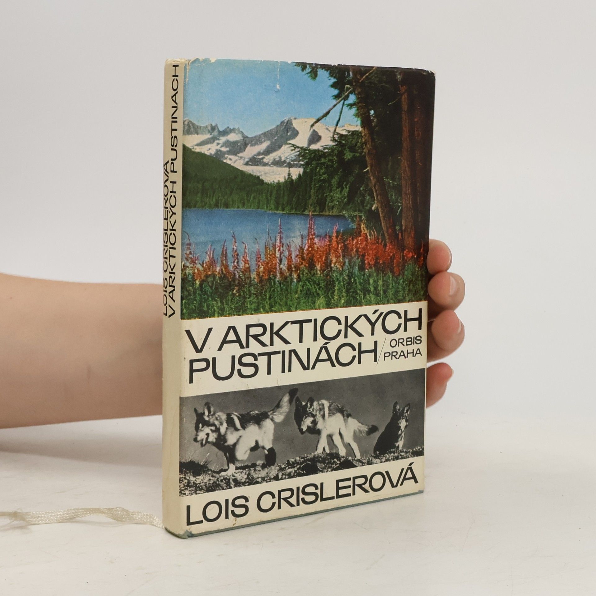 Lois Crisler V Arktických pustinách
