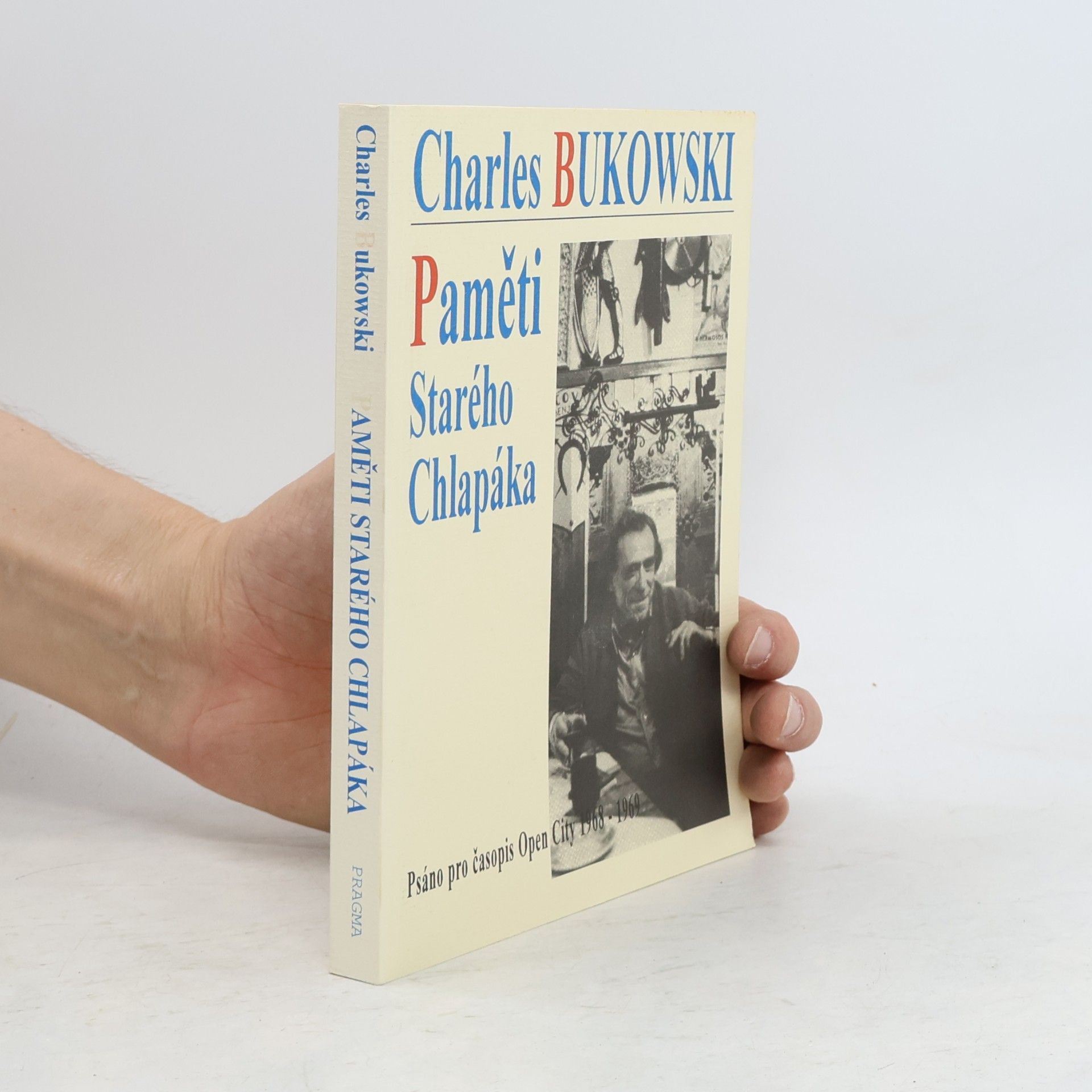 Charles Bukowski Paměti starého chlapáka