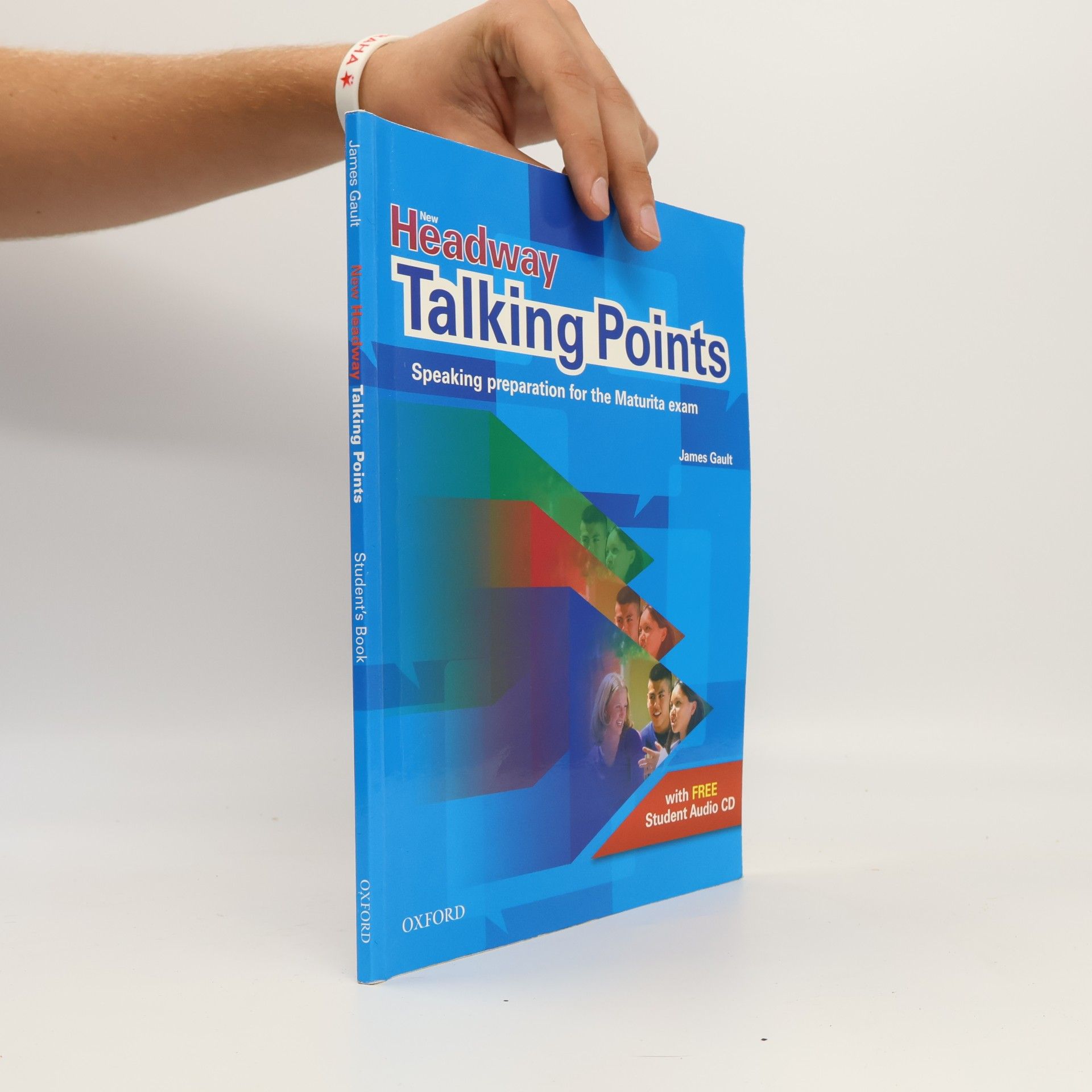 James Gault New Headway - Talking points: Speaking preparation for the maturita exam