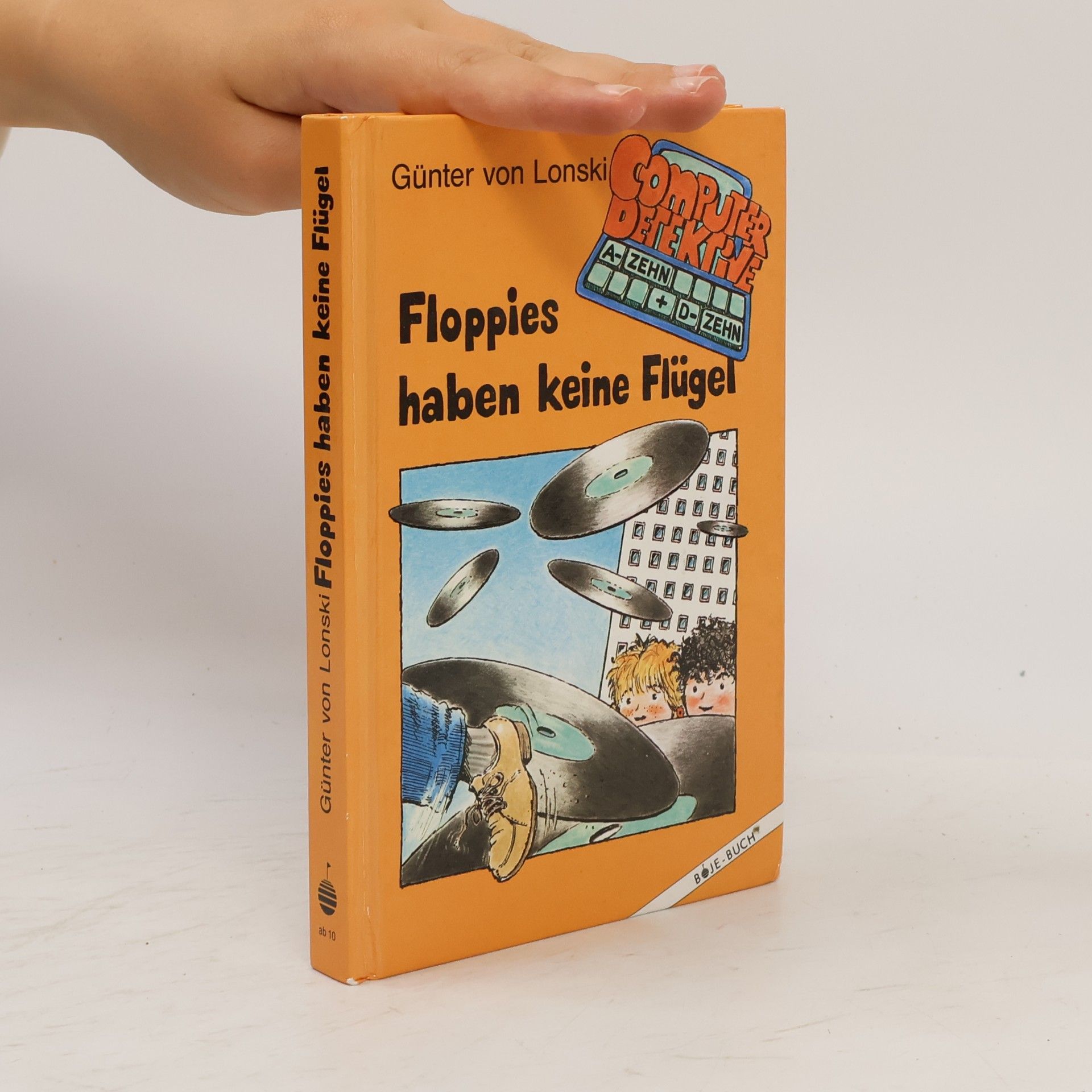 Günter von Lonski Computerdetektive A-zehn + D-zehn