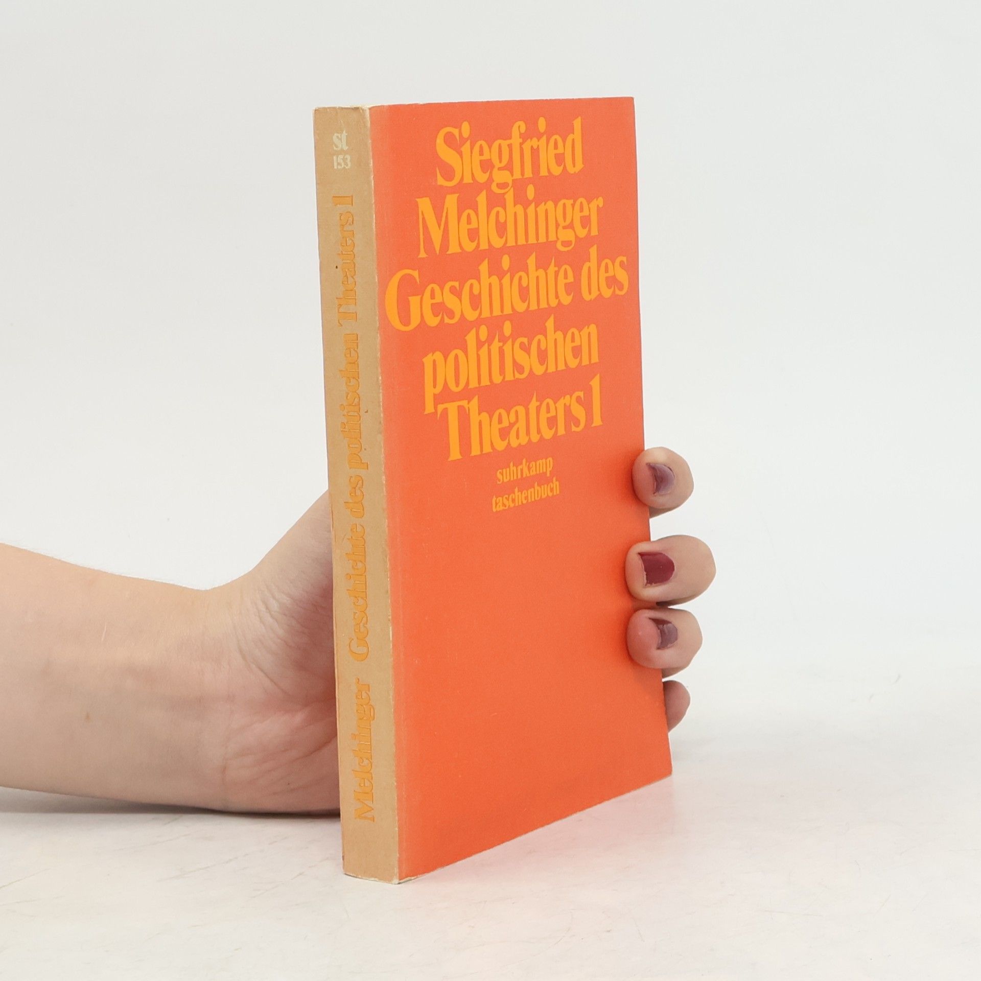 Siegfried Melchinger Geschichte des politischen Theaters 1