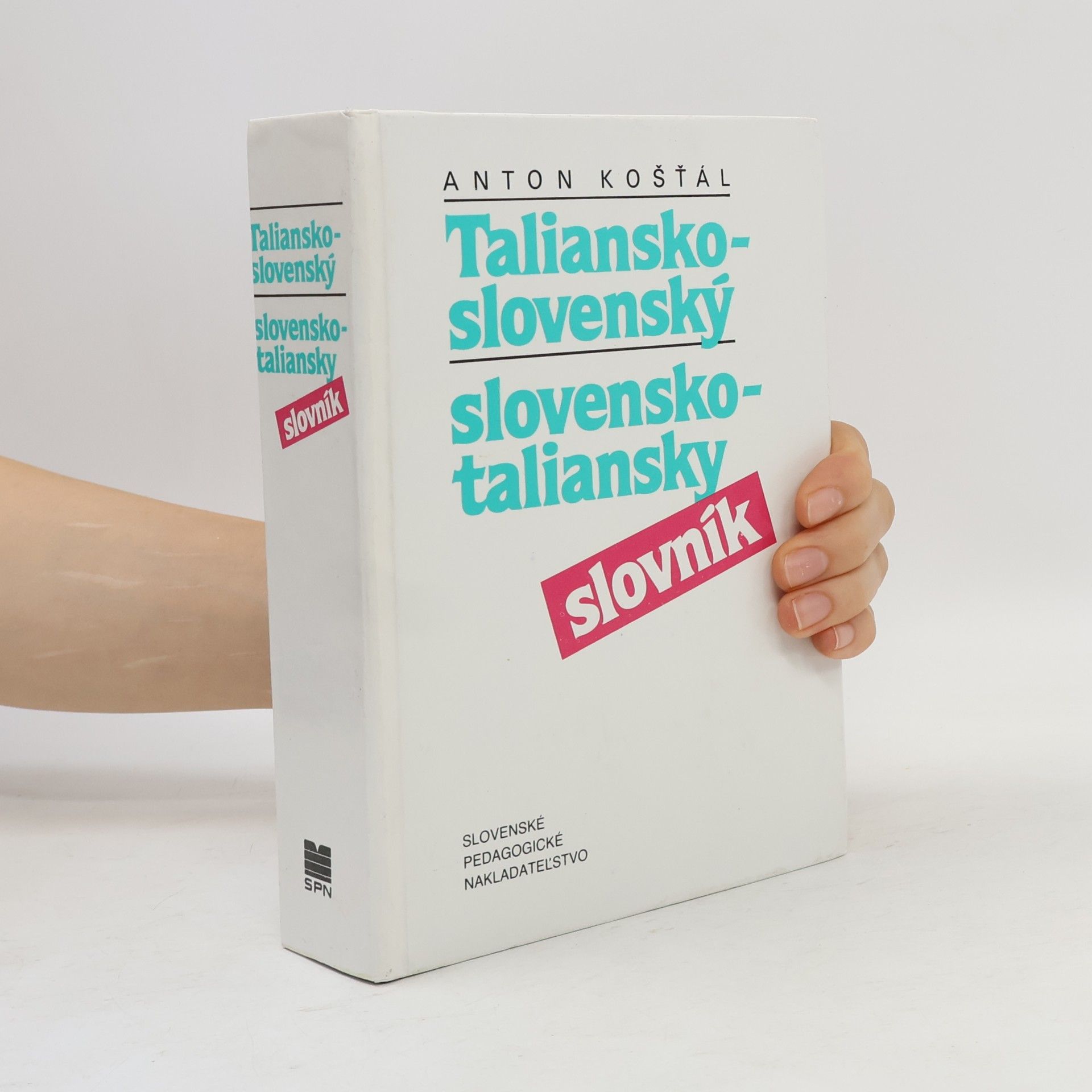 Anton Košťál Taliansko-slovenský / slovensko-taliansky slovník