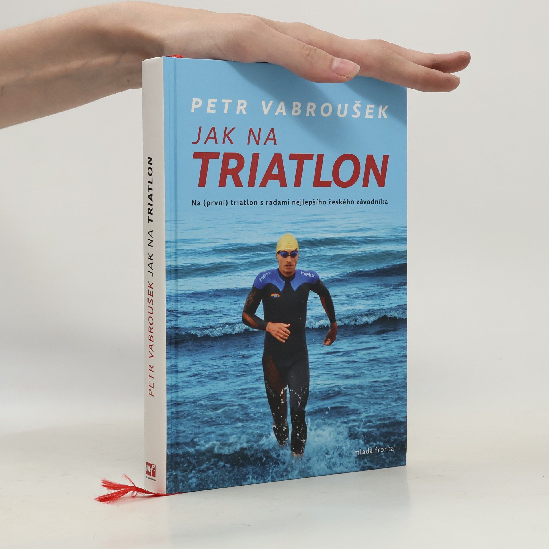 Petr Vabroušek Jak na triatlon
