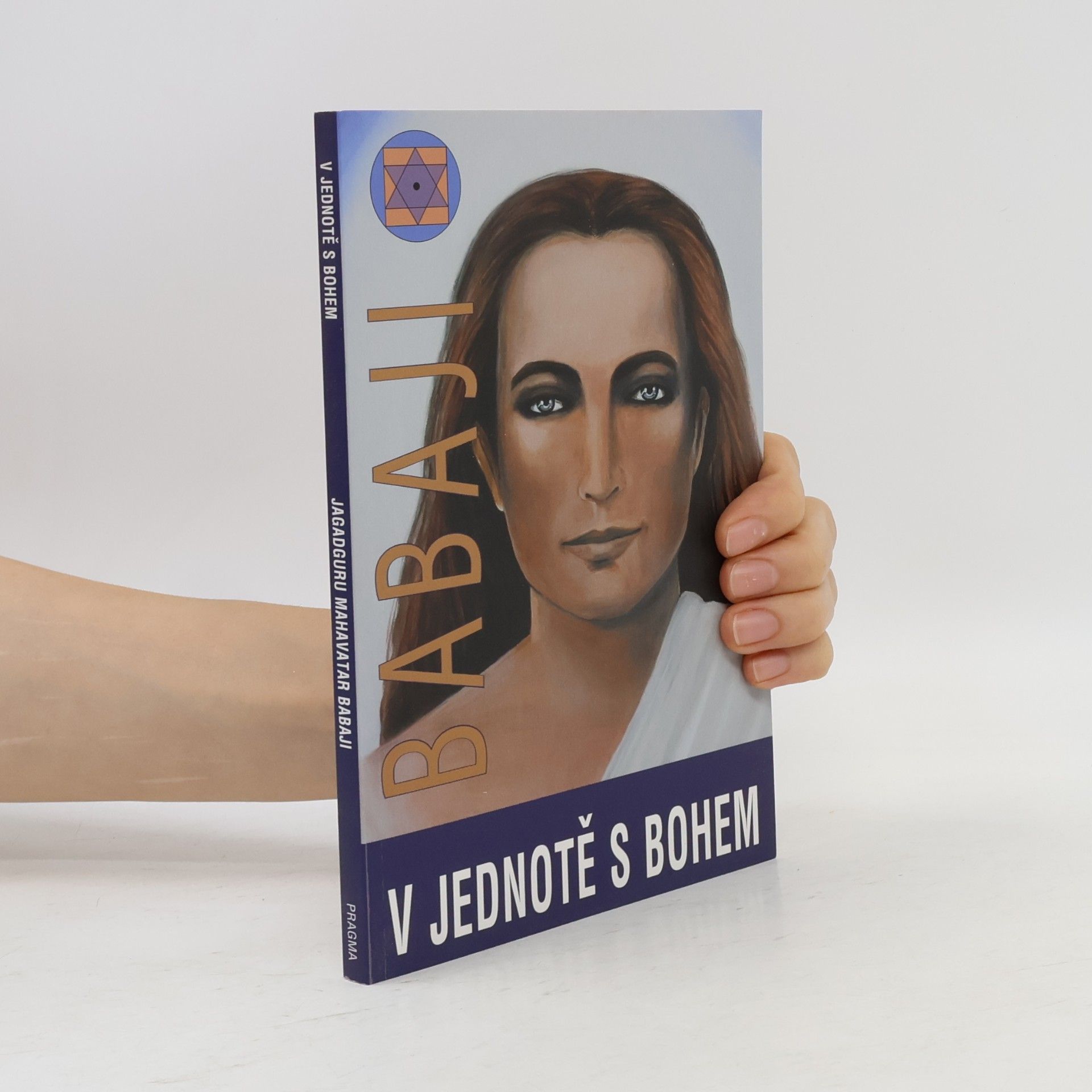 Maha Avatar Babaji V jednotě s Bohem
