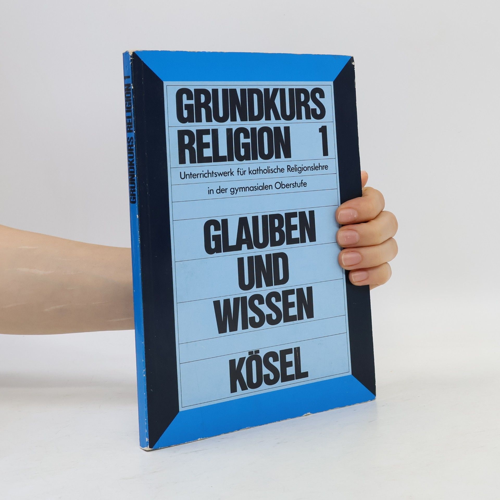 Autorenkollektiv Grundkurs Religion