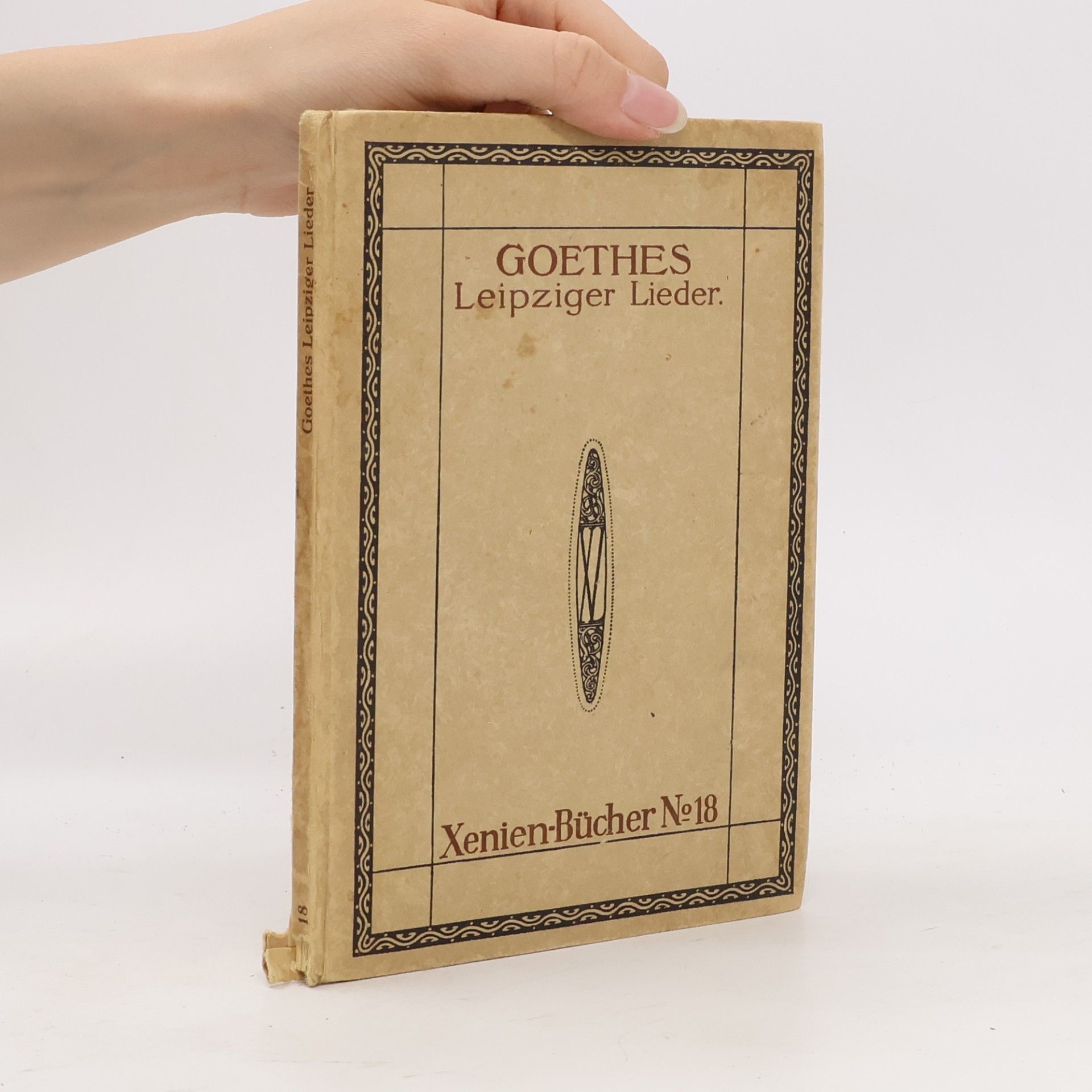 Johann Wolfgang von Goethe Goethes Leipziger Lieder
