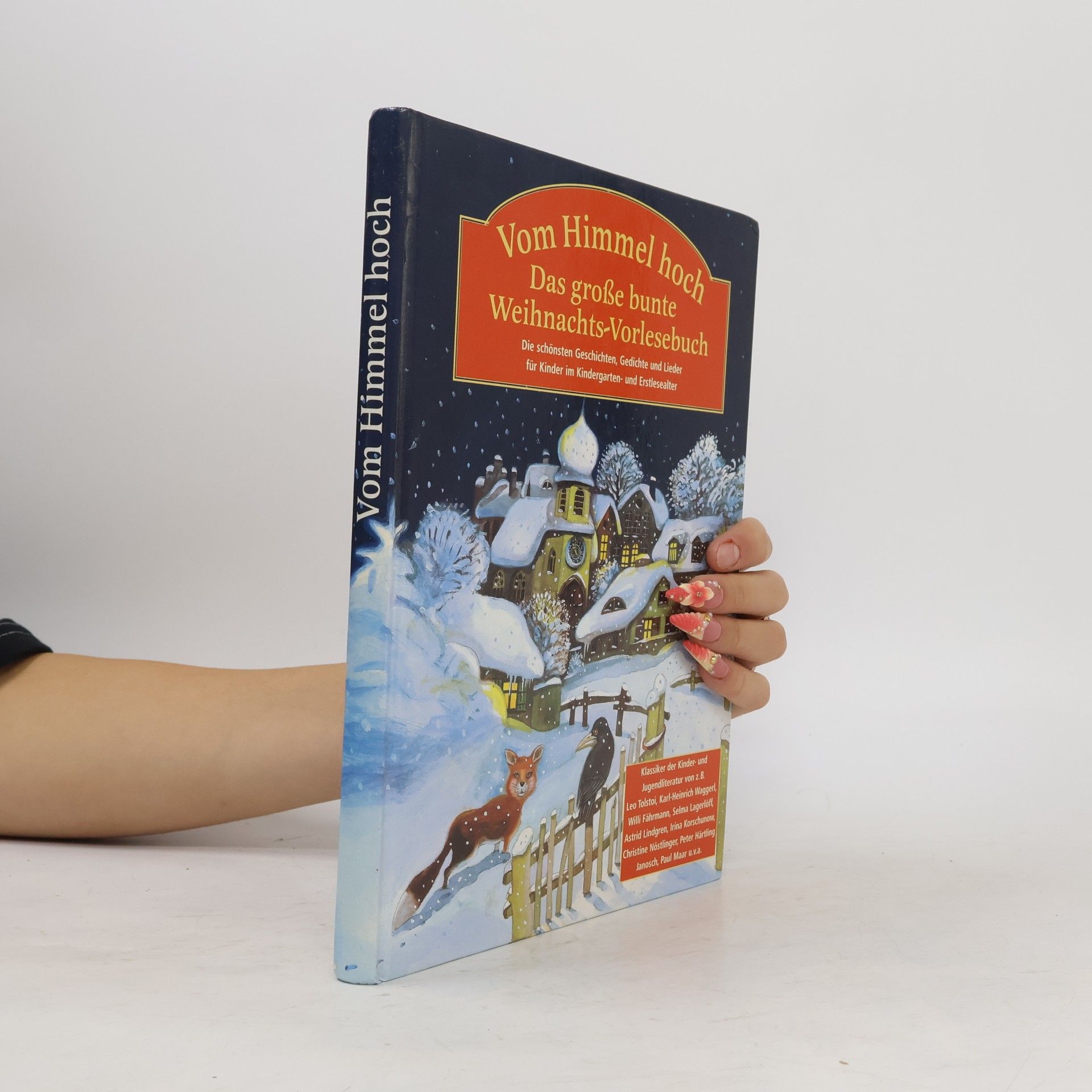 Wolfgang Freitag Vom Himmel hoch. Das große bunte Weihnachts-Vorlesebuch