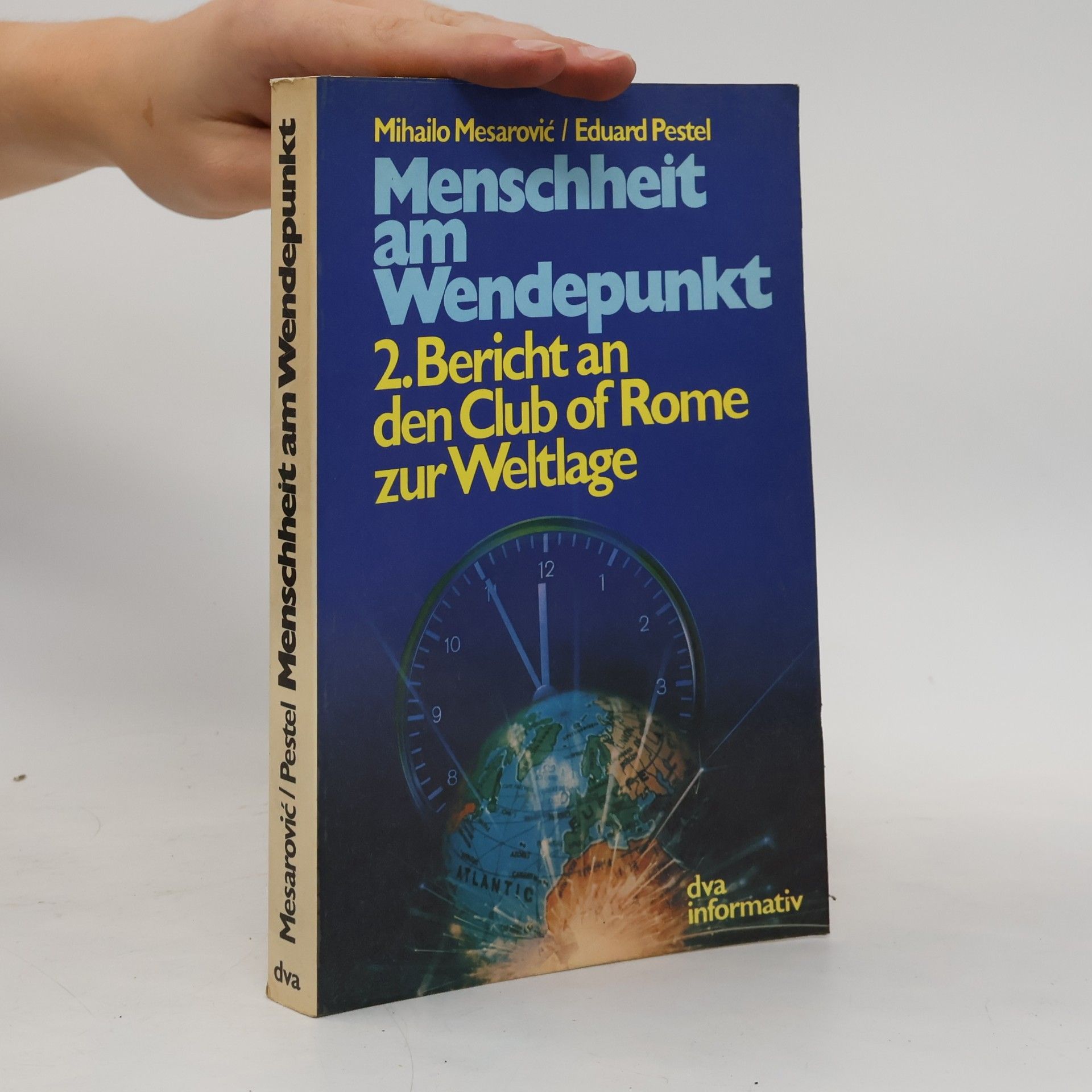 Mihajlo D. Mesarovic Menschheit am Wendepunkt