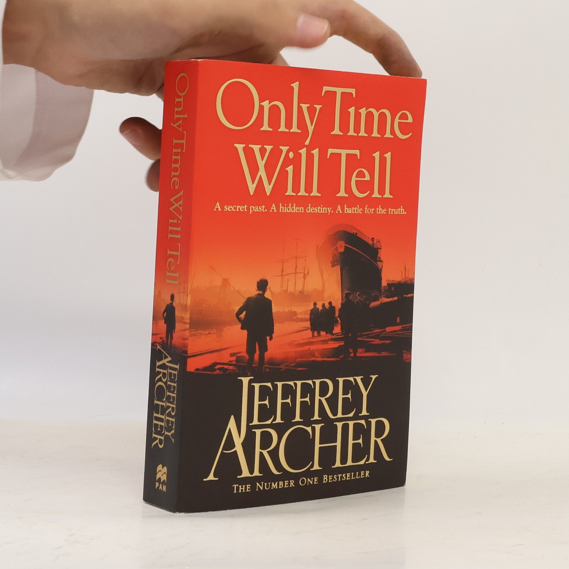 Jeffrey Archer Only time will tell : the Clifton chronicles (1. díl)